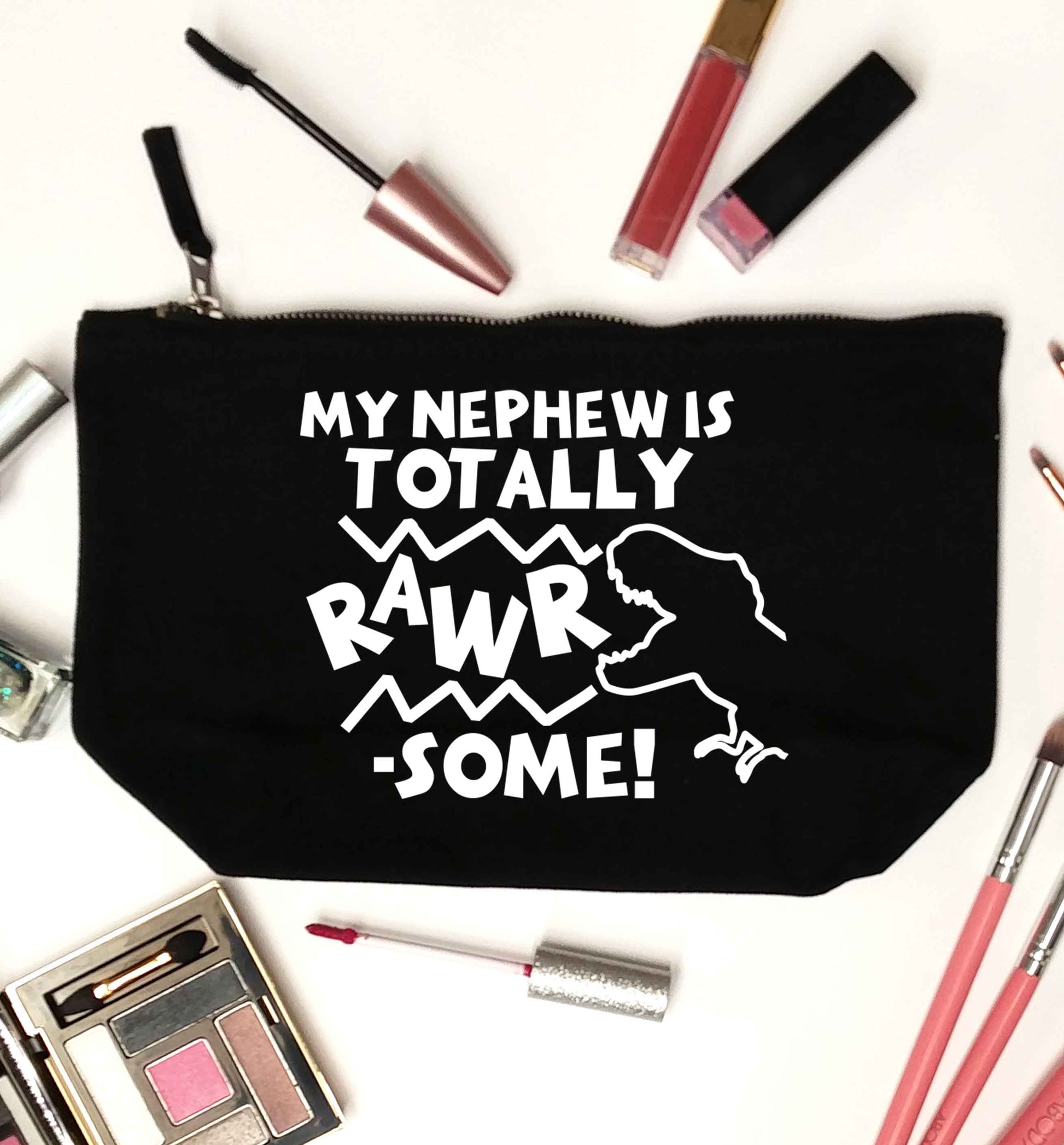My nephew is totally rawrsome black makeup bag