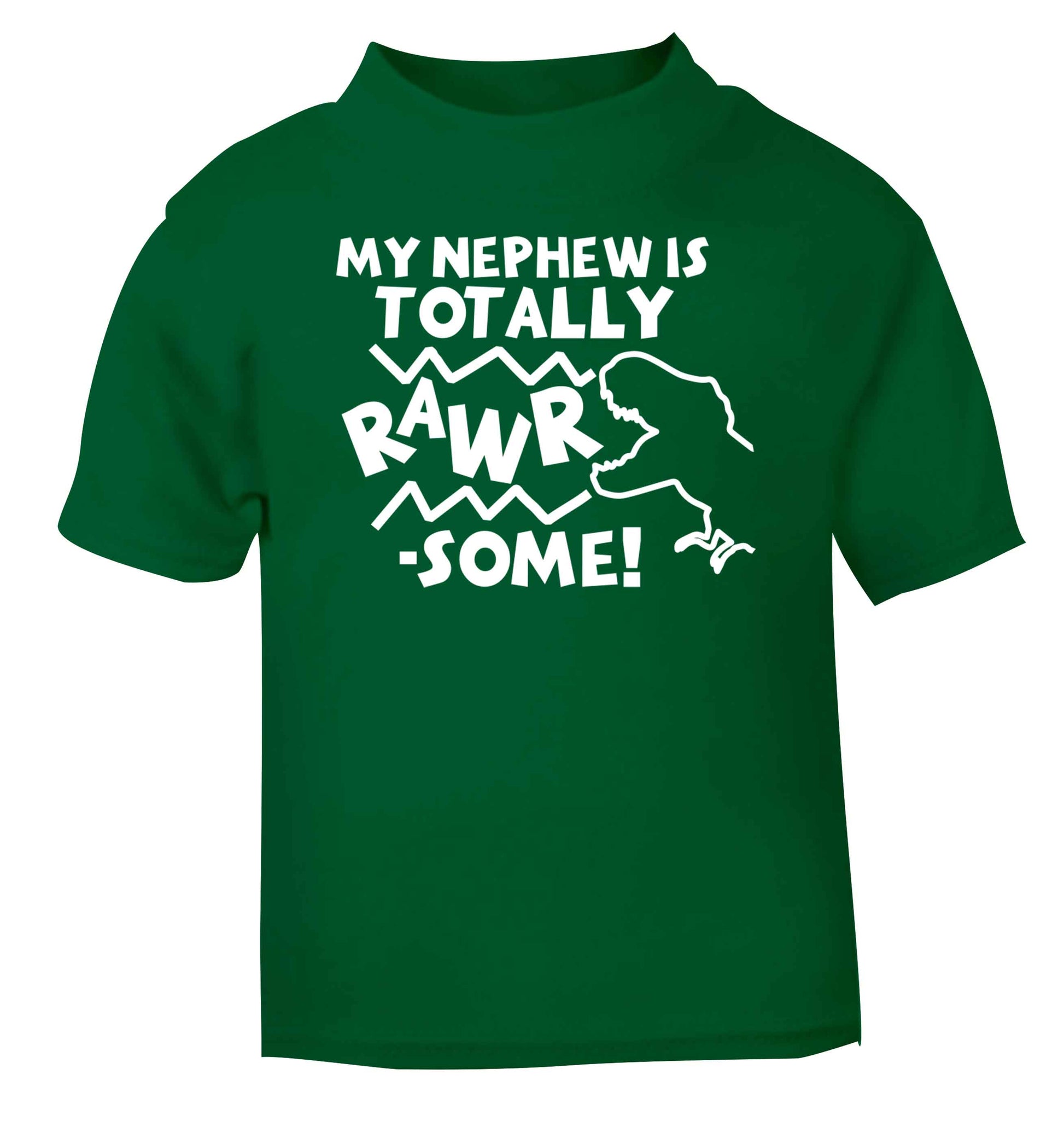 My nephew is totally rawrsome green baby toddler Tshirt 2 Years