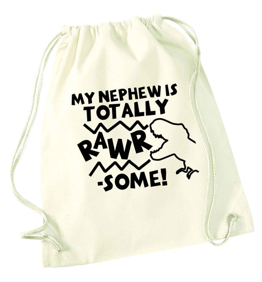 My nephew is totally rawrsome natural drawstring bag