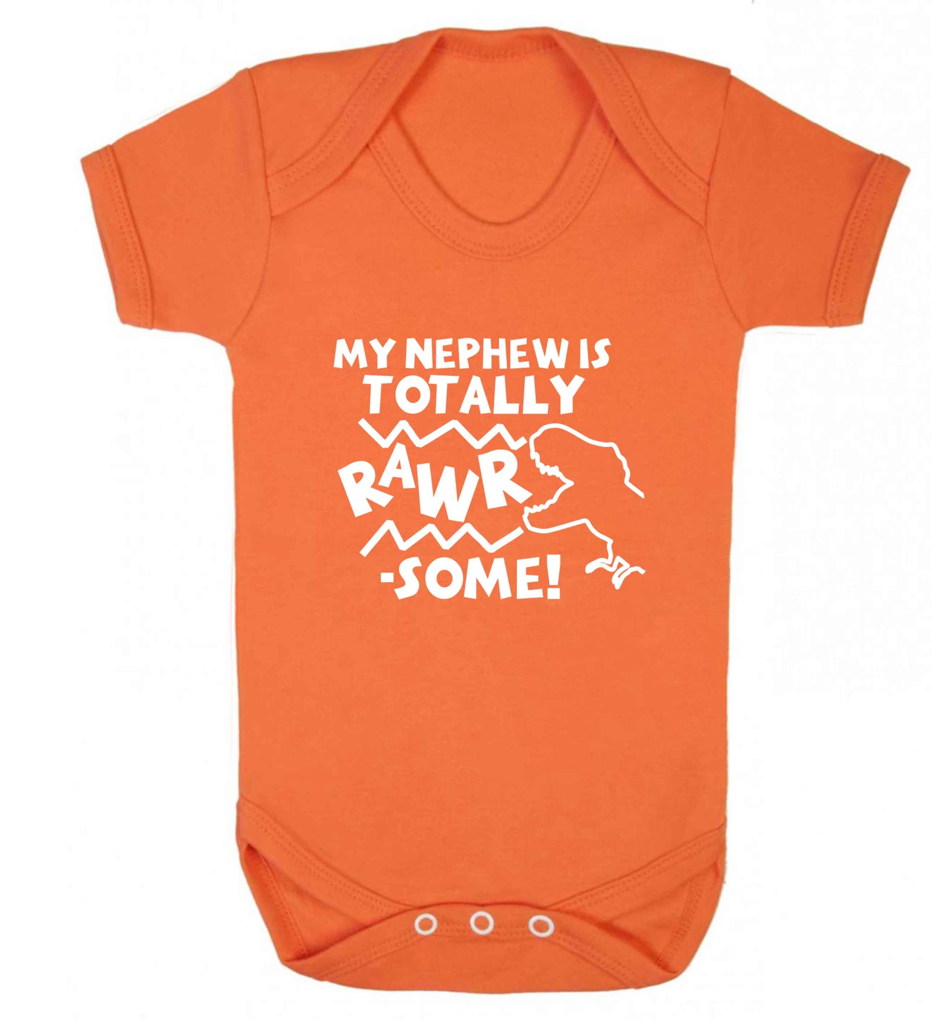 My nephew is totally rawrsome baby vest orange 18-24 months