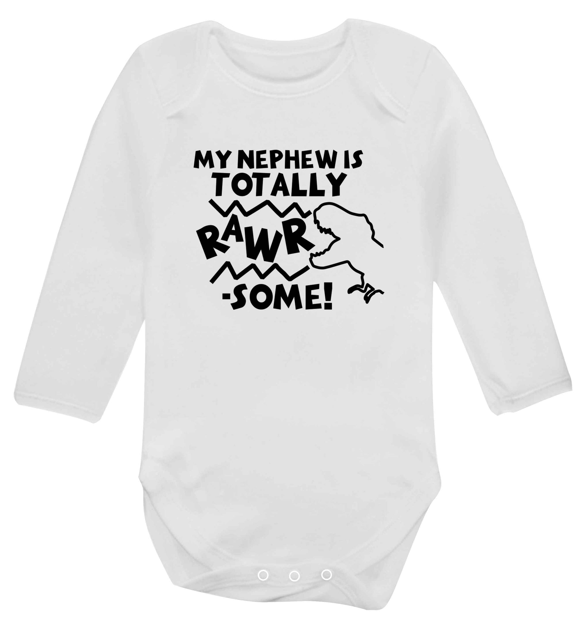 My nephew is totally rawrsome baby vest long sleeved white 6-12 months