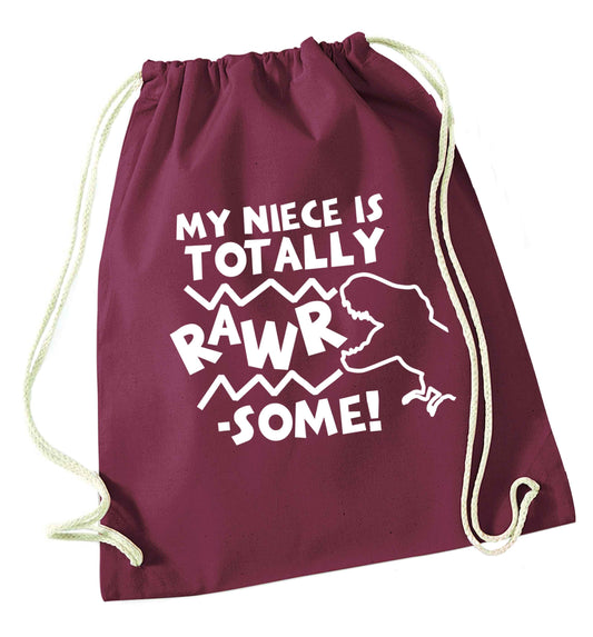My niece is totally rawrsome maroon drawstring bag