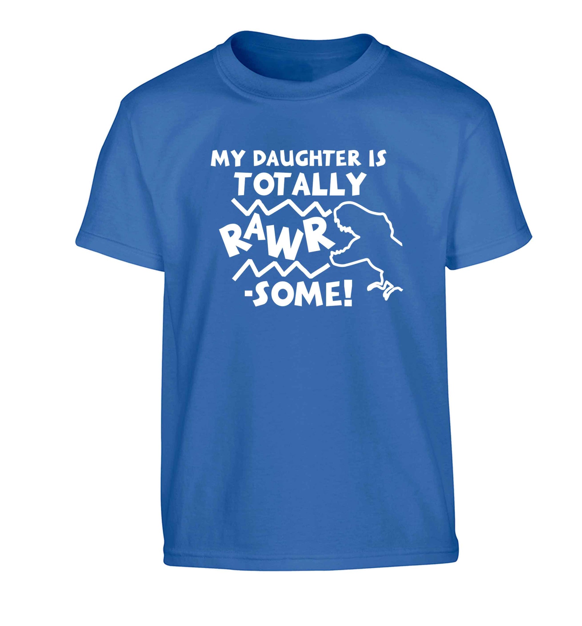 My daughter is totally rawrsome Children's blue Tshirt 12-13 Years
