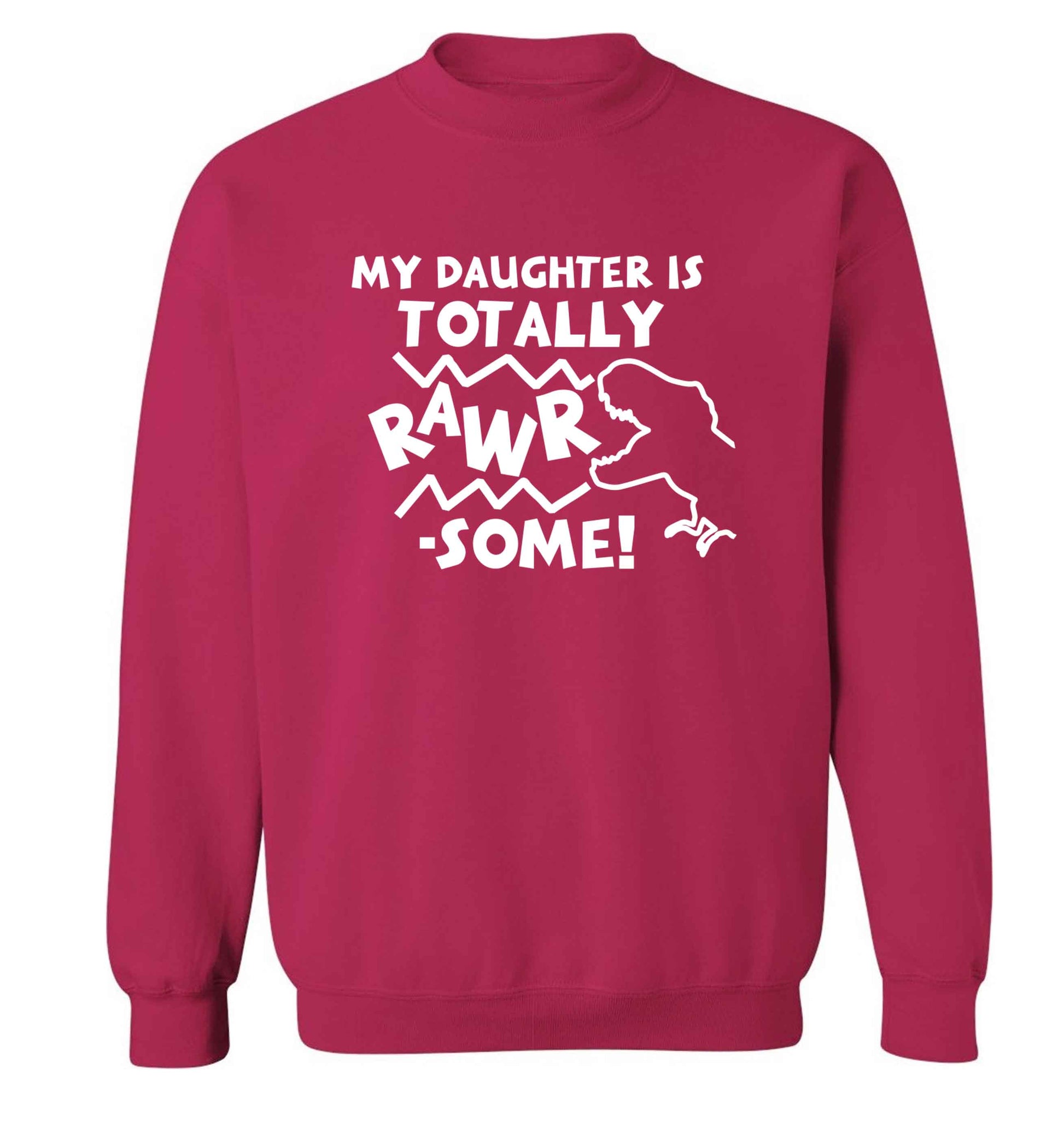 My daughter is totally rawrsome adult's unisex pink sweater 2XL