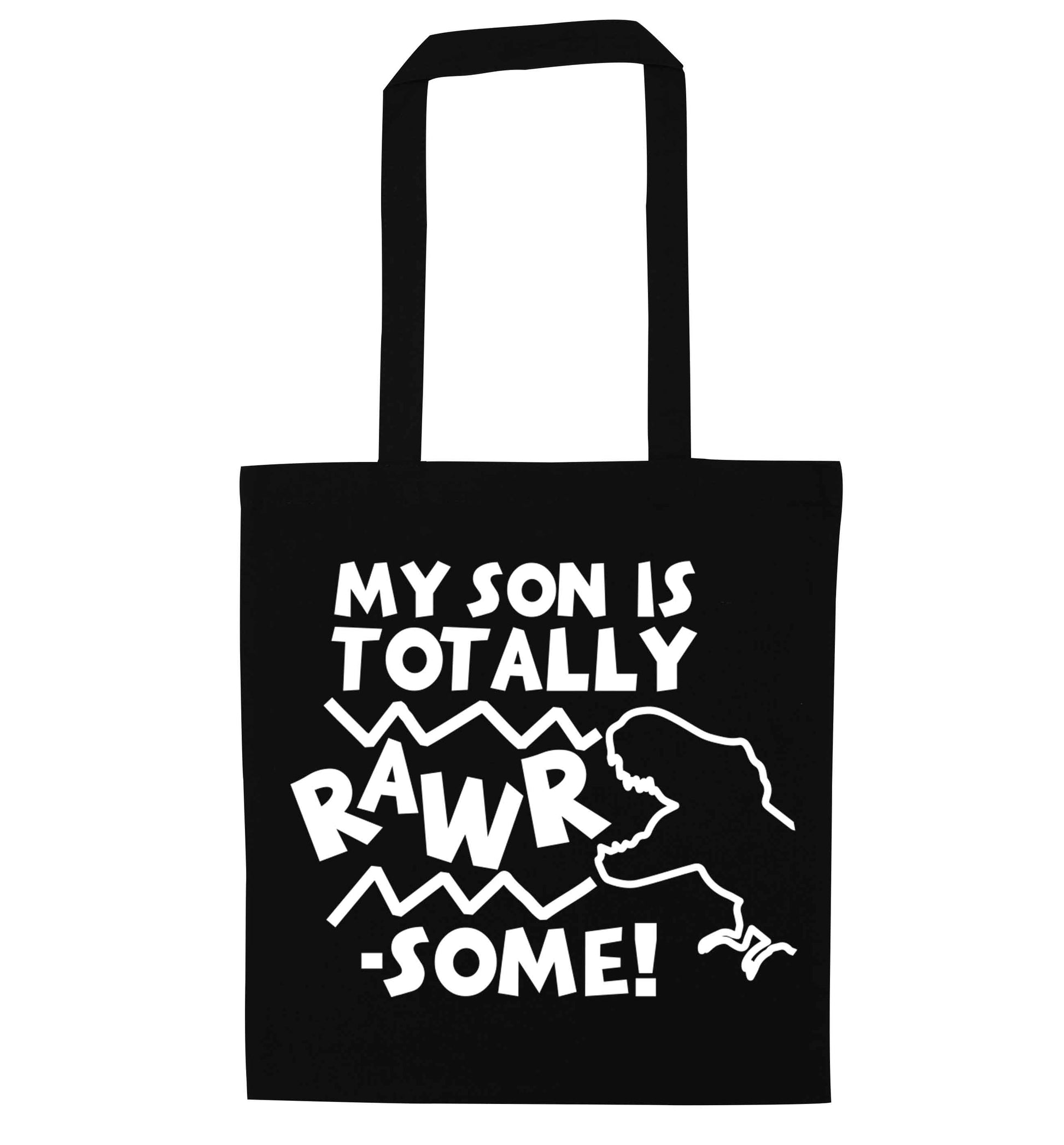 My son is totally rawrsome black tote bag