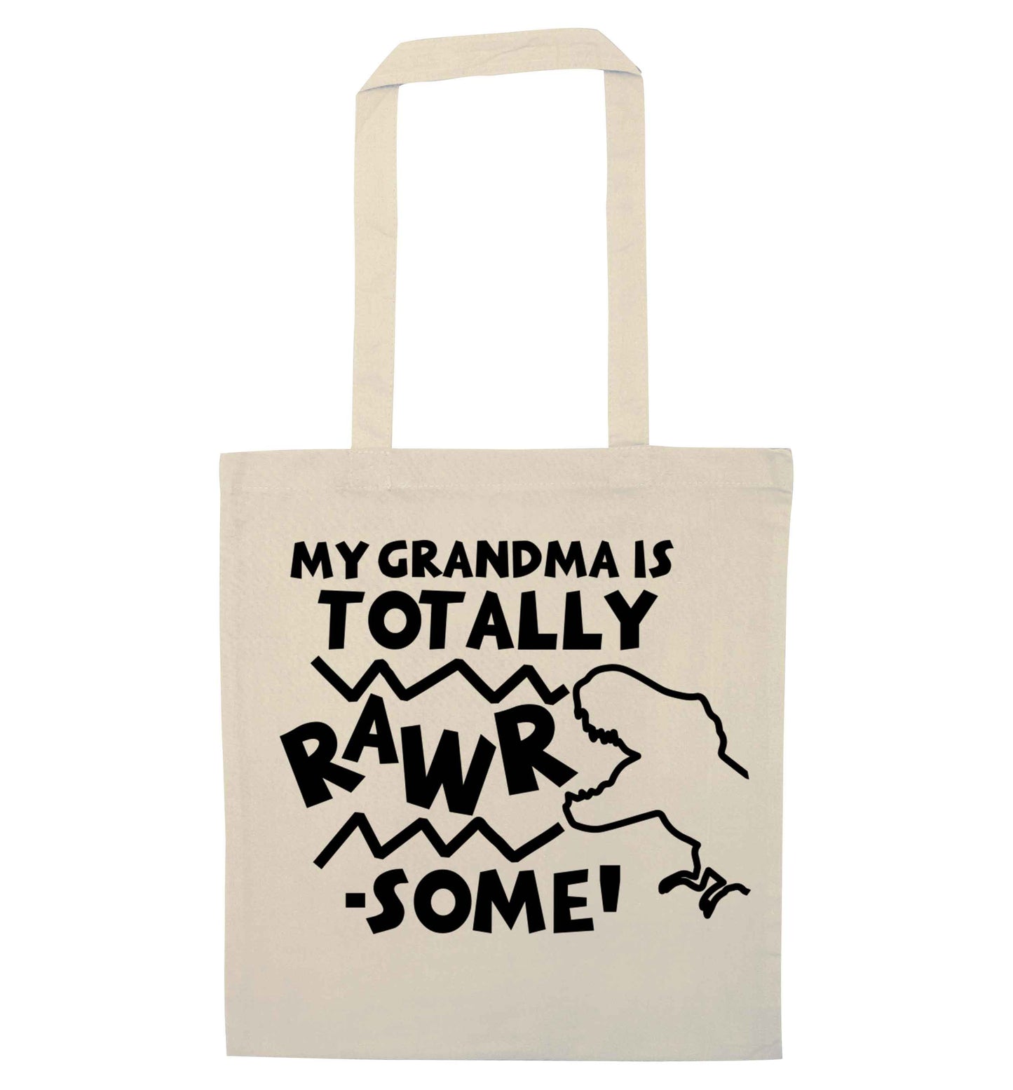 My grandma is totally rawrsome natural tote bag