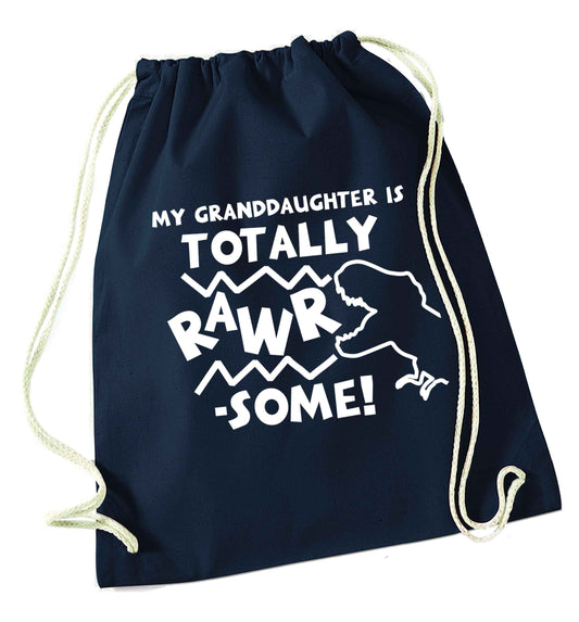 My granddaughter is totally rawrsome navy drawstring bag