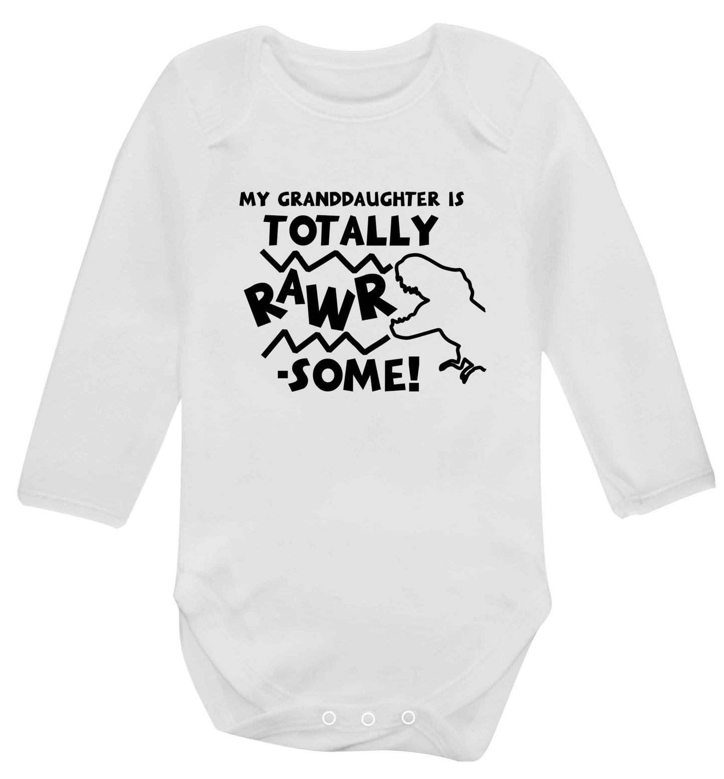 My granddaughter is totally rawrsome baby vest long sleeved white 6-12 months