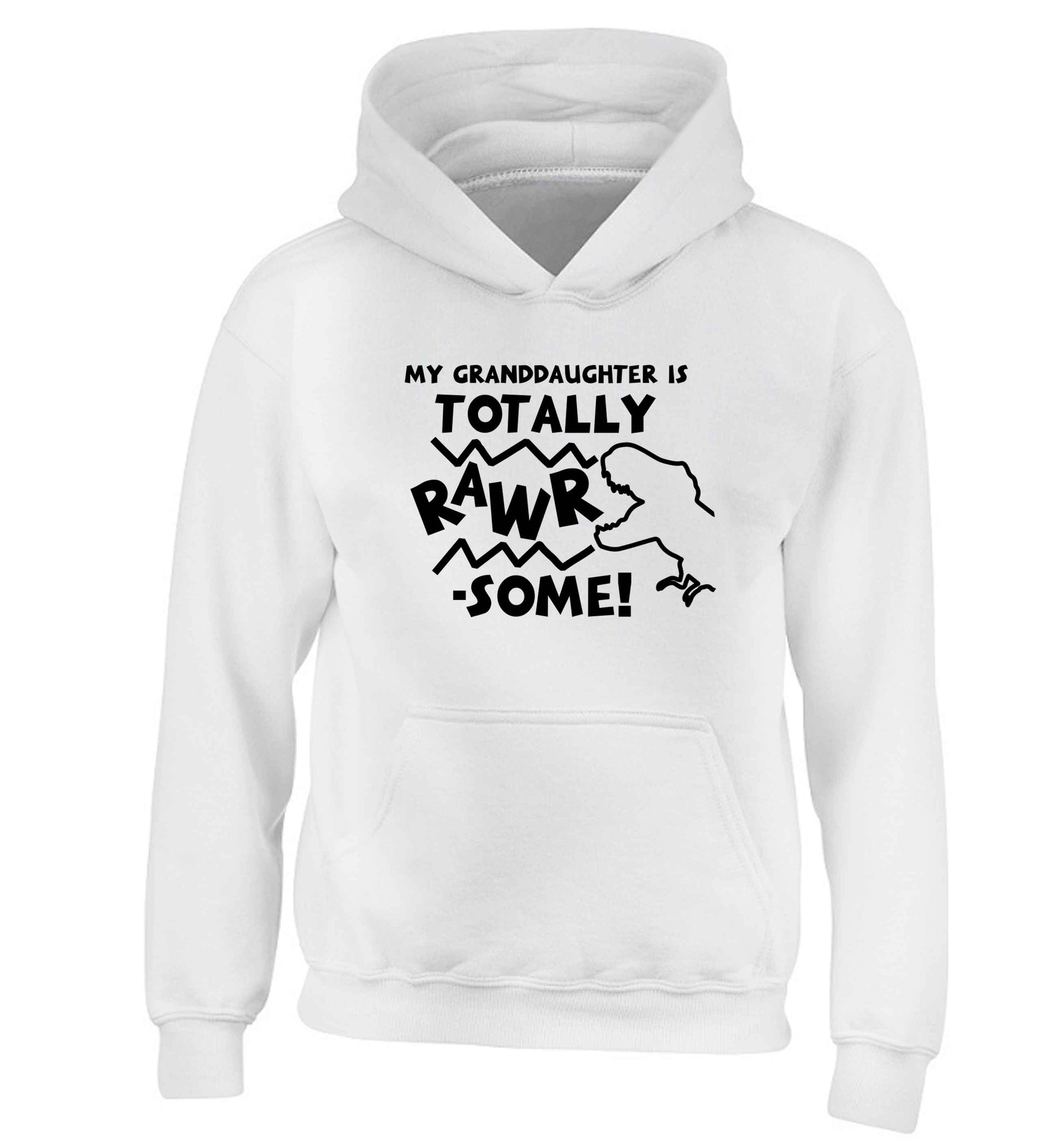 My granddaughter is totally rawrsome children's white hoodie 12-13 Years