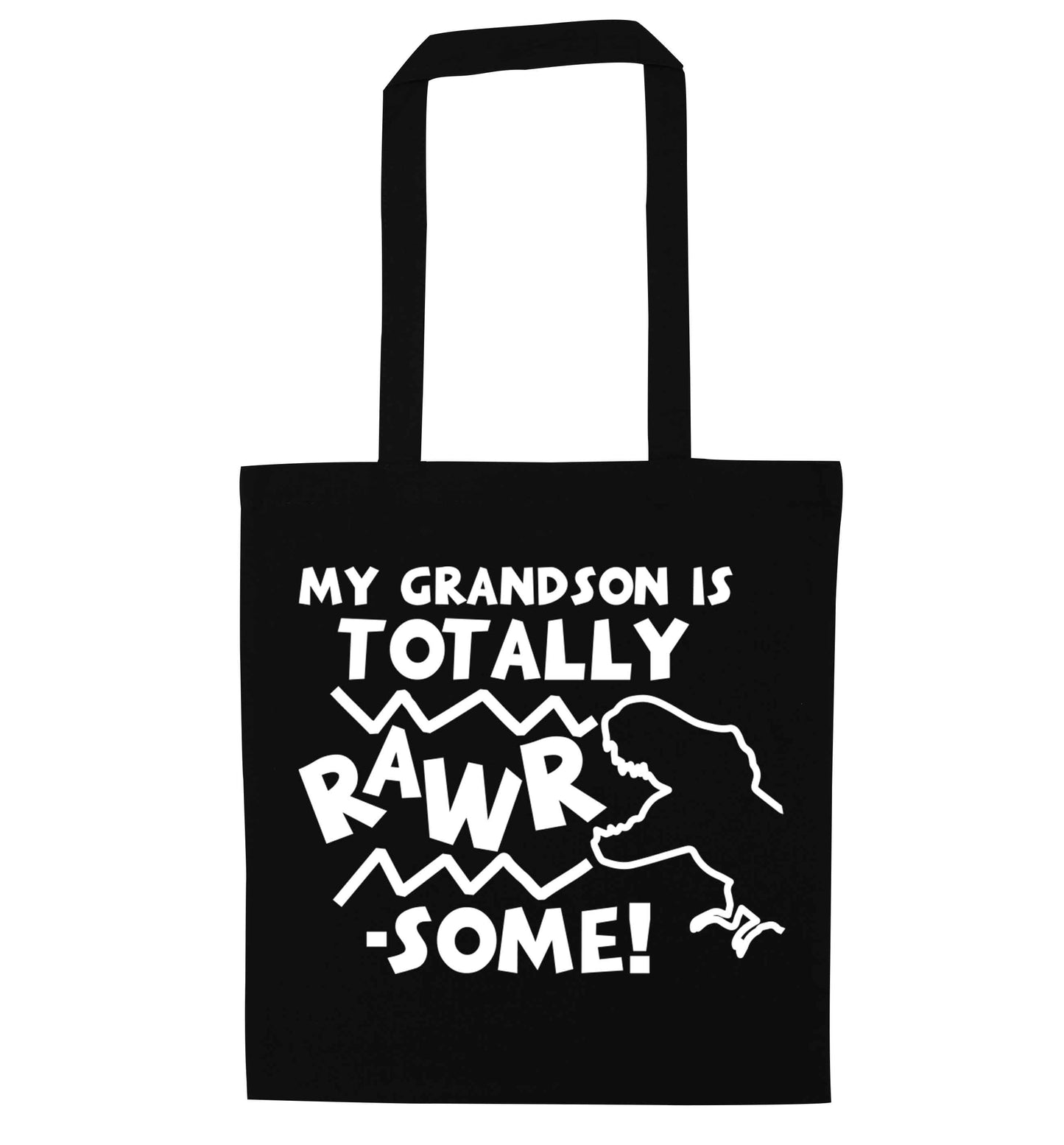 My grandson is totally rawrsome black tote bag