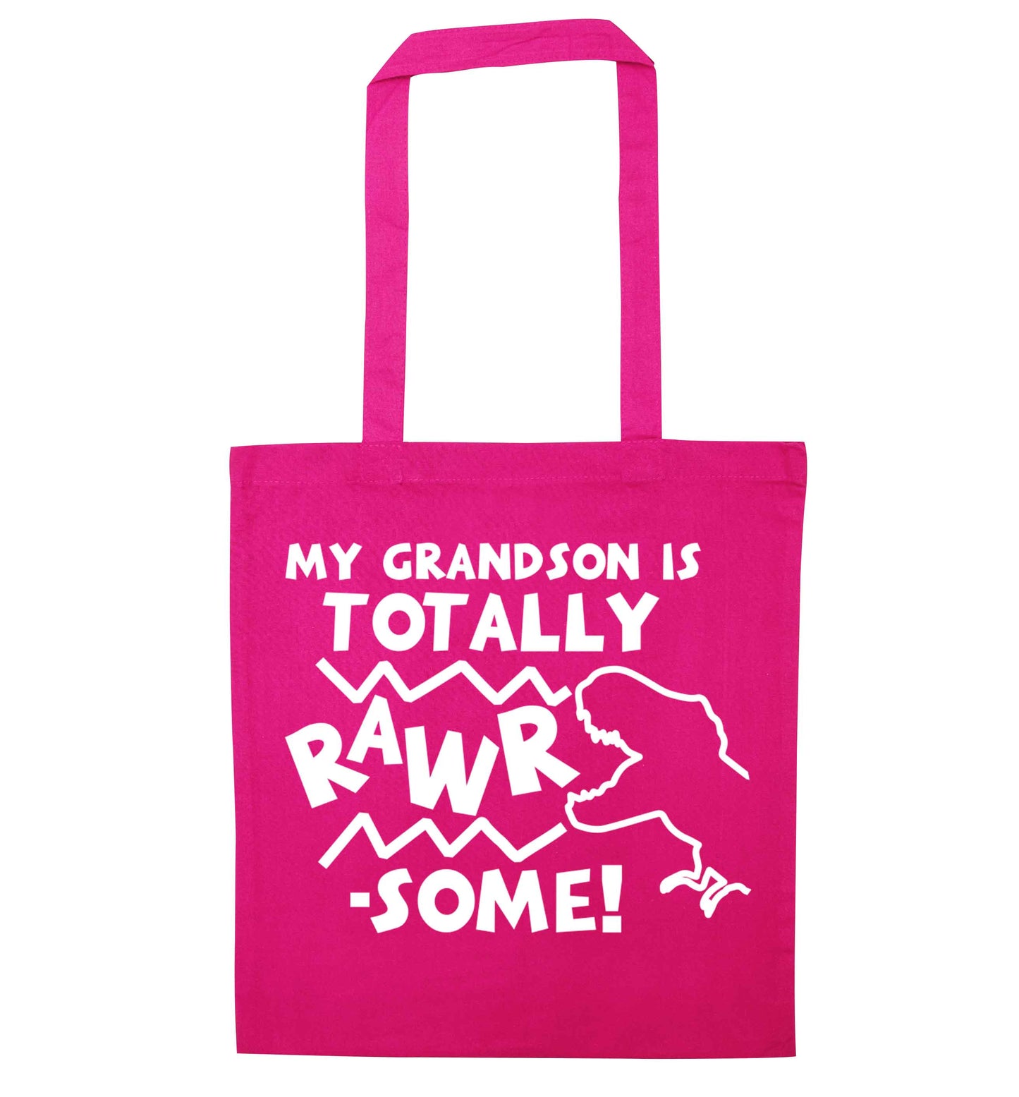 My grandson is totally rawrsome pink tote bag