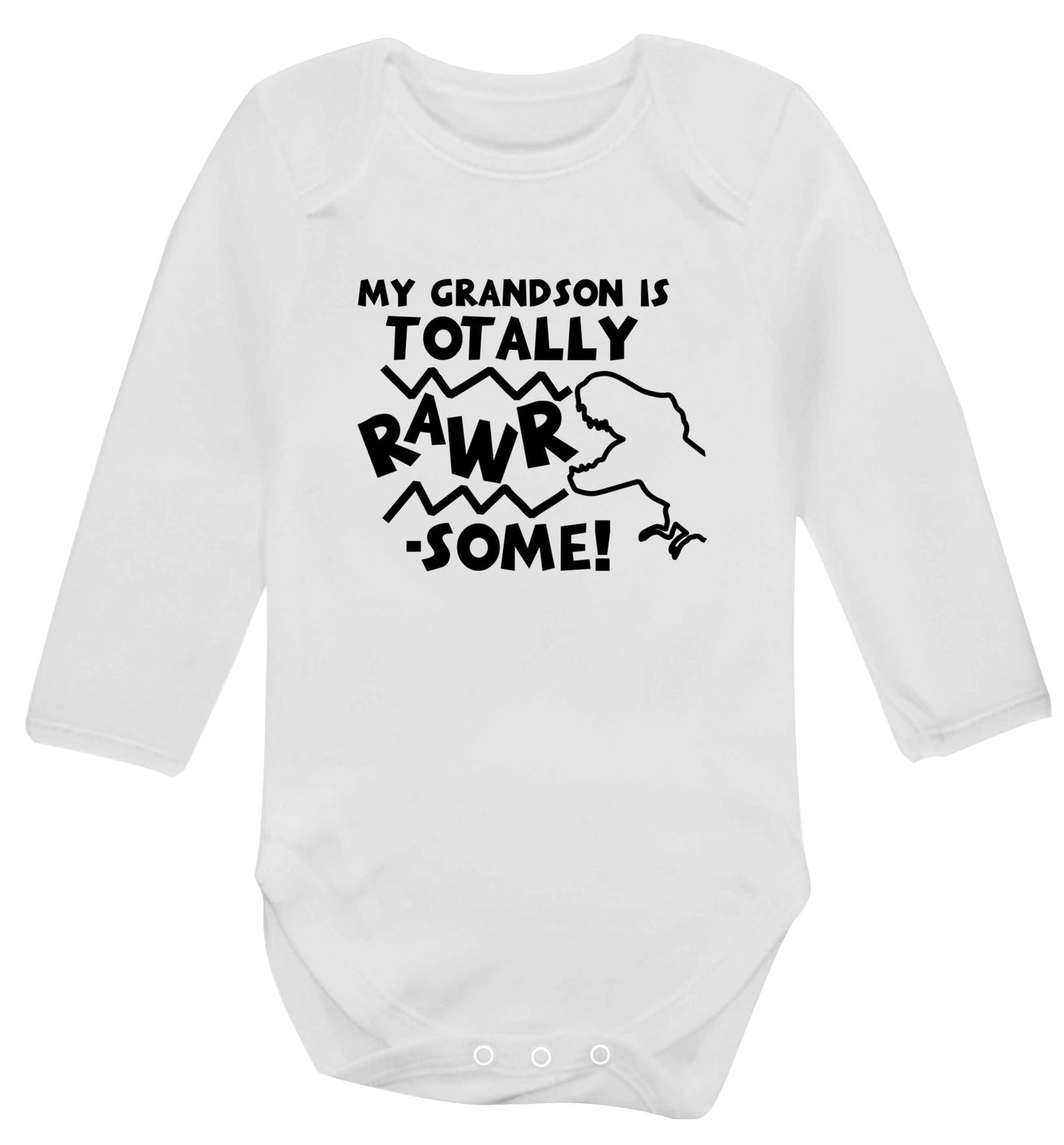 My grandson is totally rawrsome baby vest long sleeved white 6-12 months