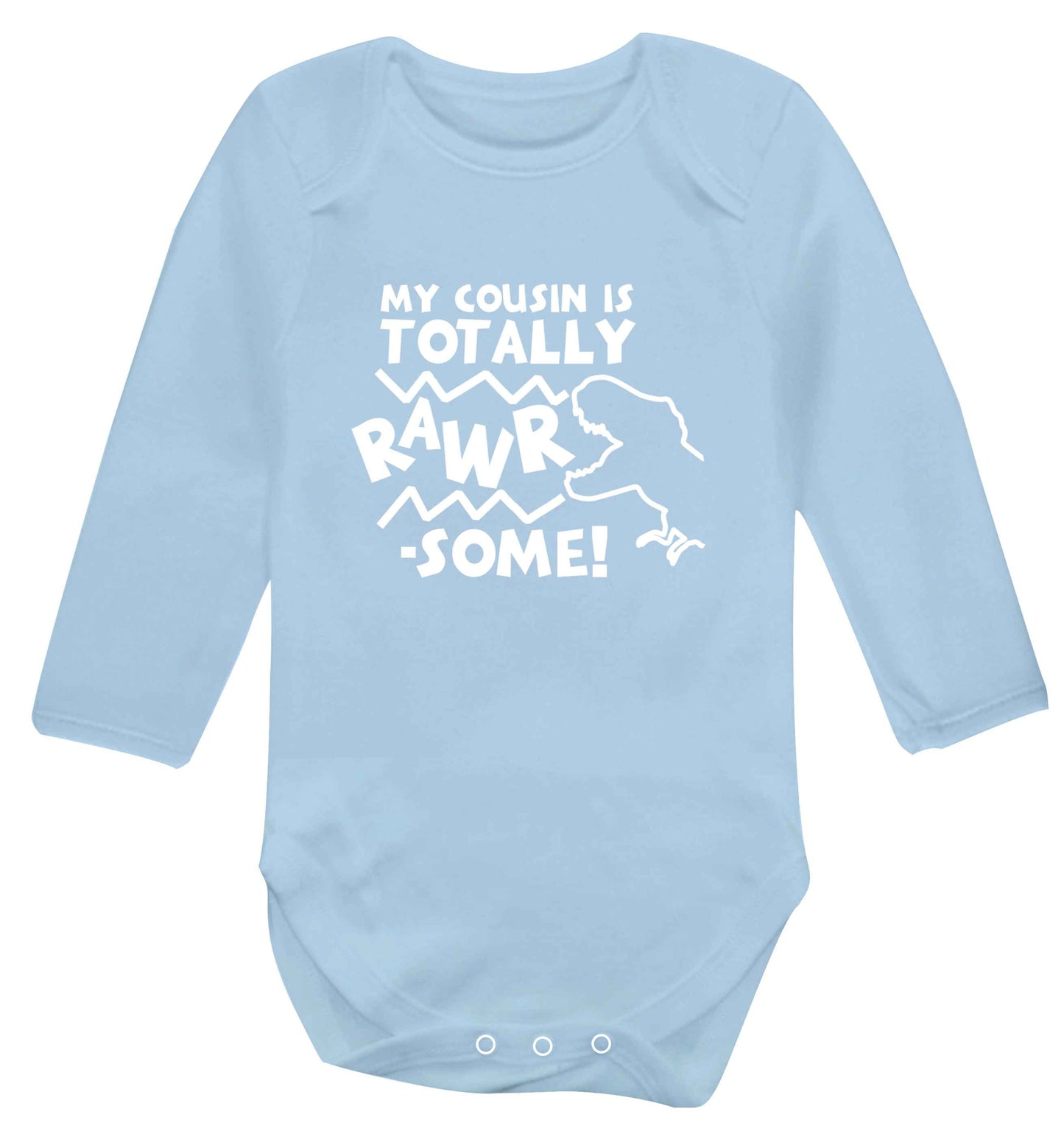 My cousin is totally rawrsome baby vest long sleeved pale blue 6-12 months