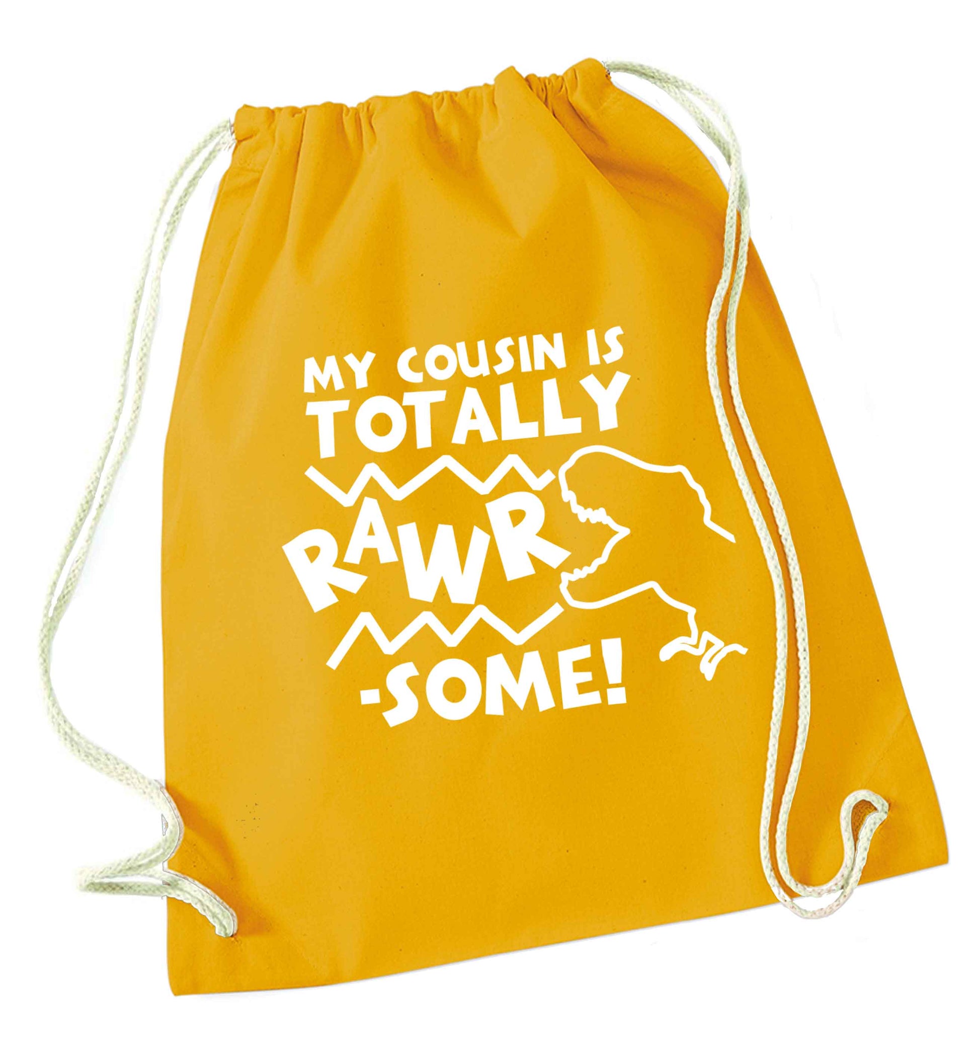 My cousin is totally rawrsome mustard drawstring bag