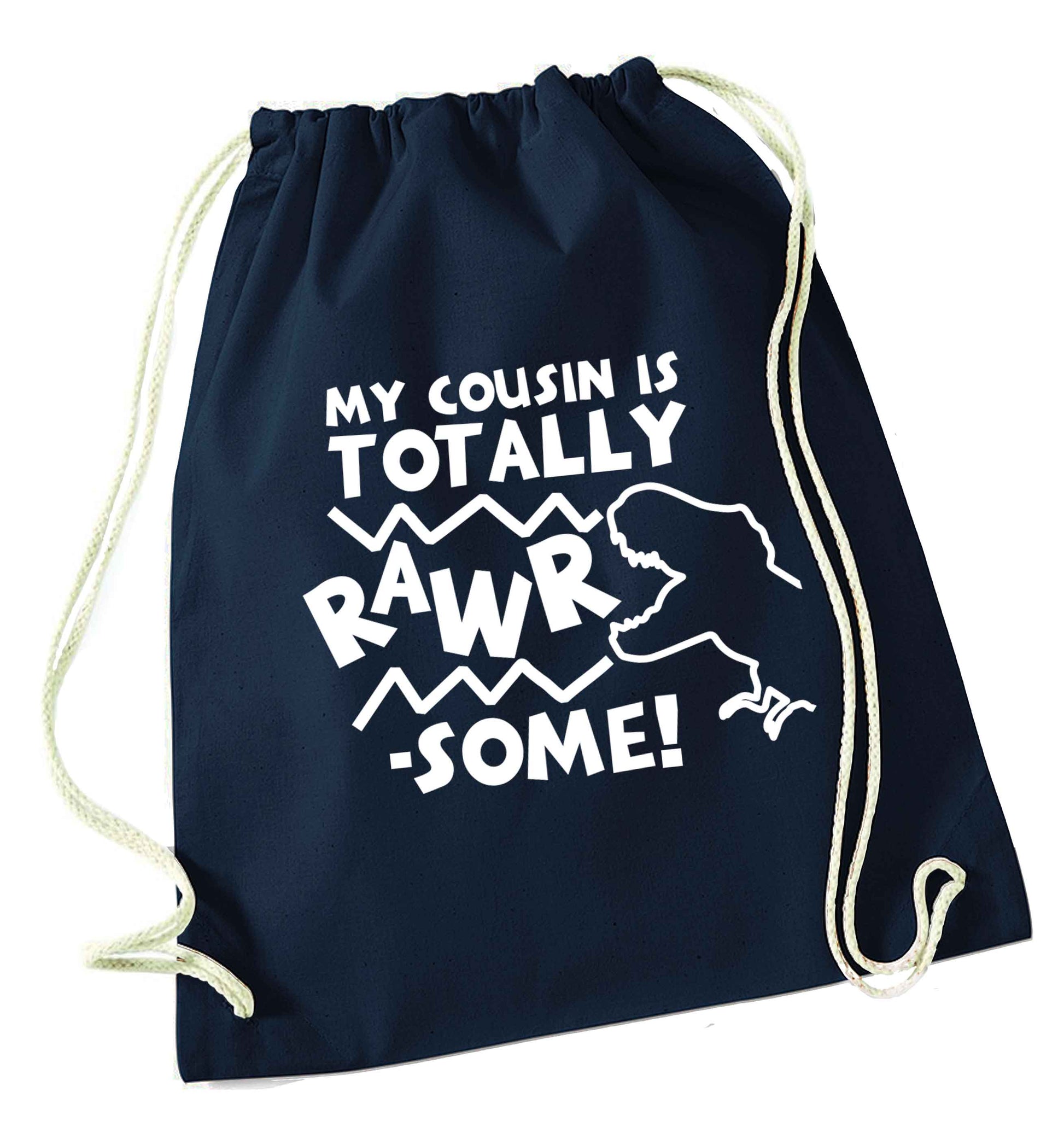 My cousin is totally rawrsome navy drawstring bag
