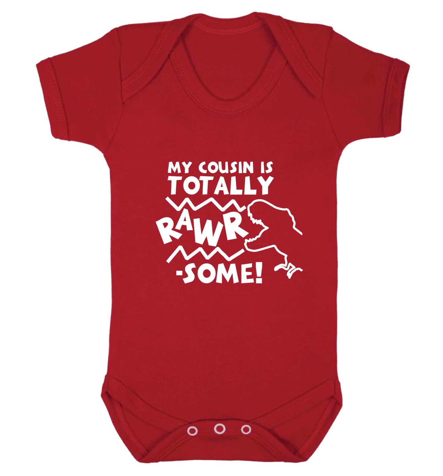 My cousin is totally rawrsome baby vest red 18-24 months