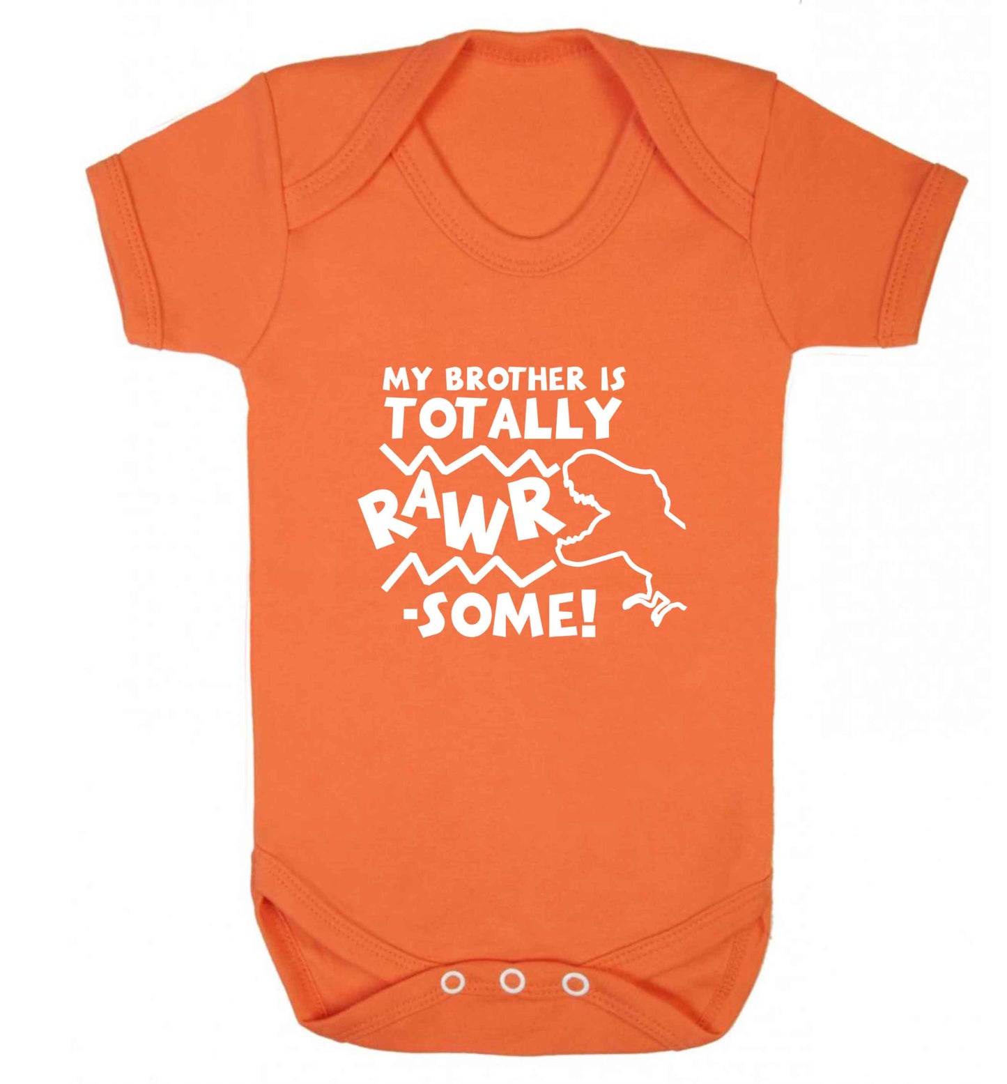 My brother is totally rawrsome baby vest orange 18-24 months