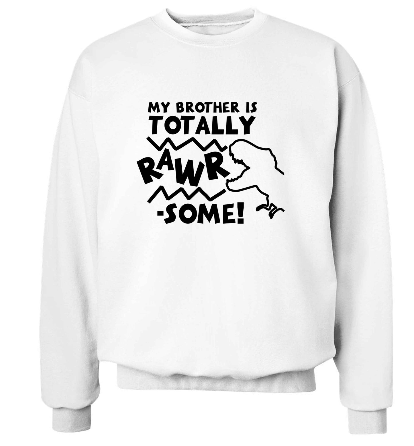 My brother is totally rawrsome adult's unisex white sweater 2XL