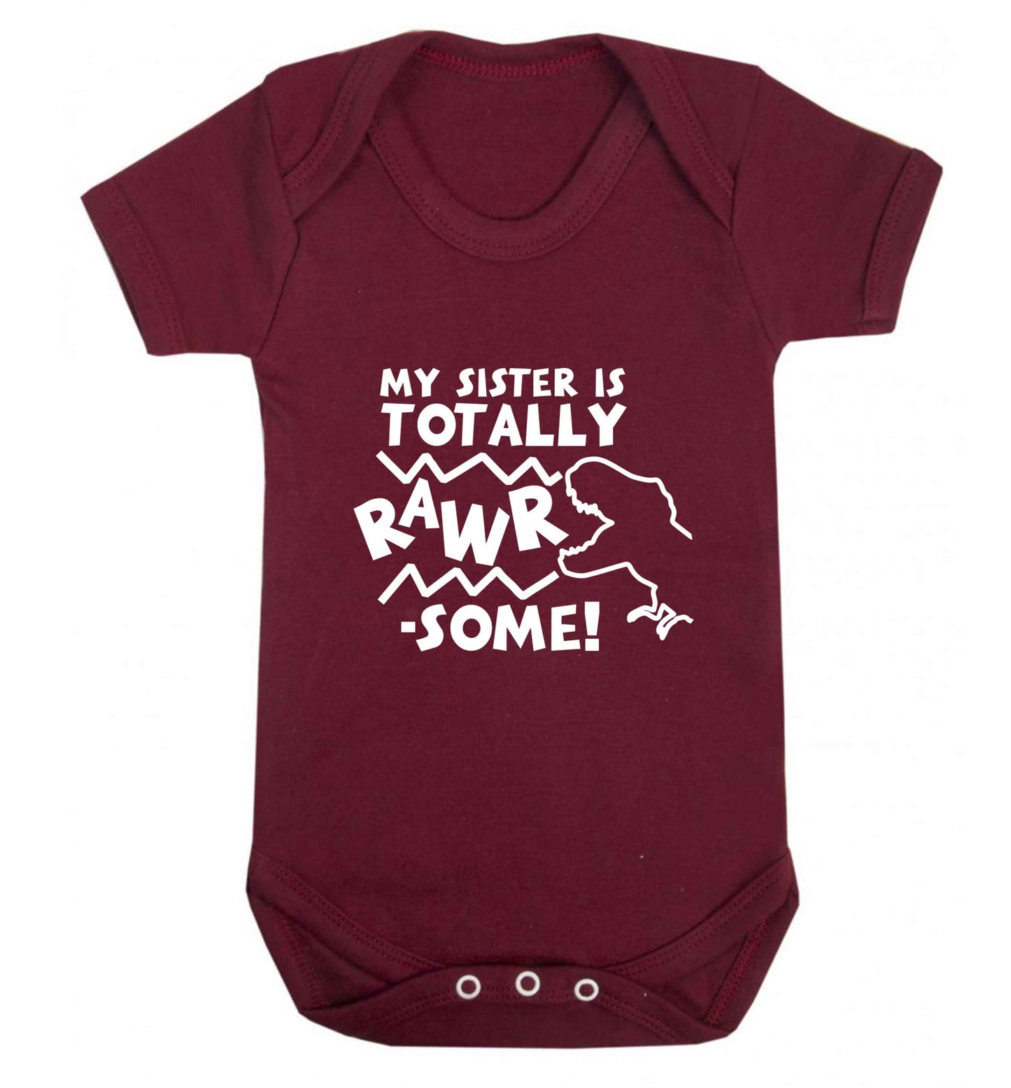 My sister is totally rawrsome baby vest maroon 18-24 months