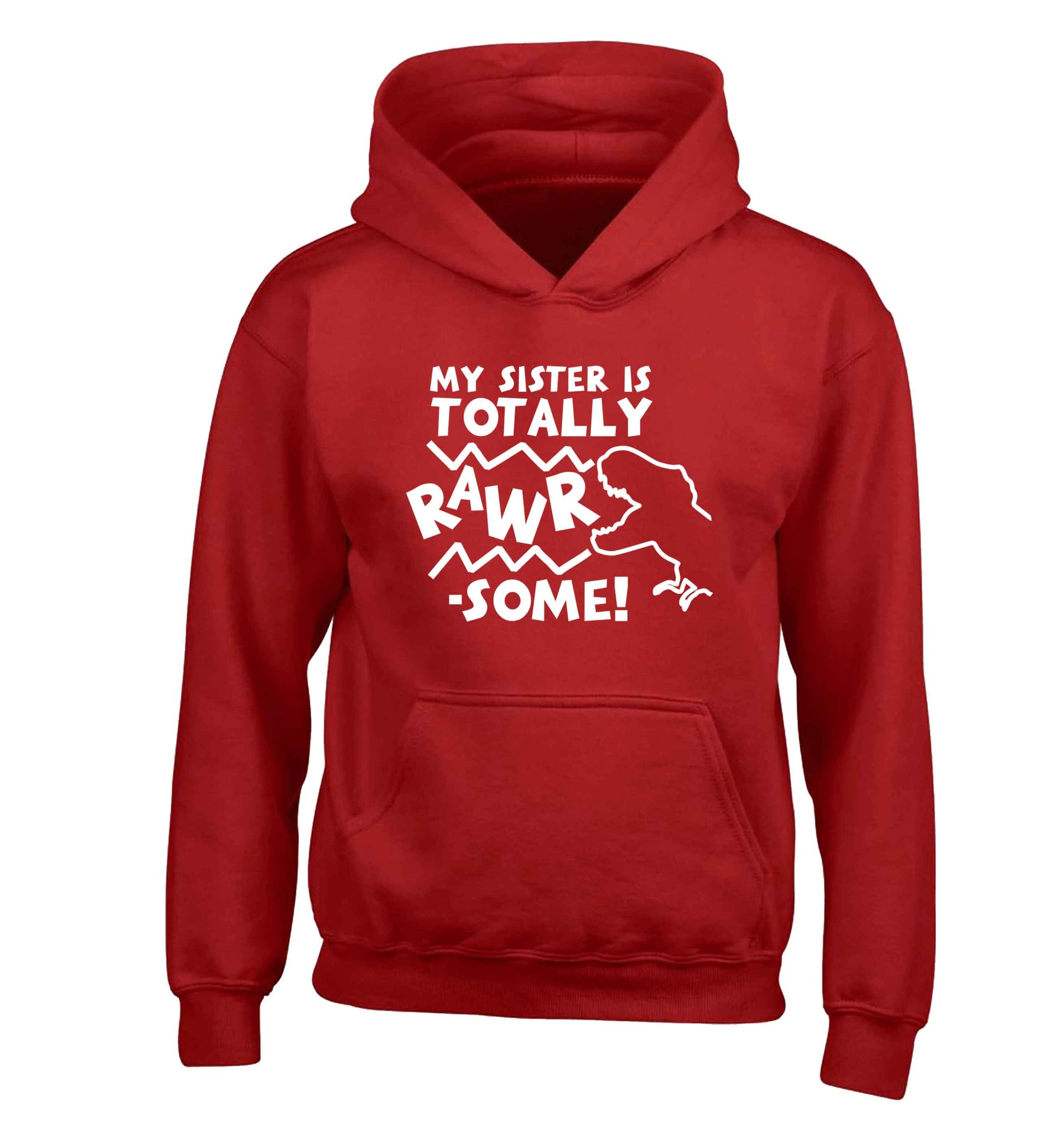 My sister is totally rawrsome children's red hoodie 12-13 Years