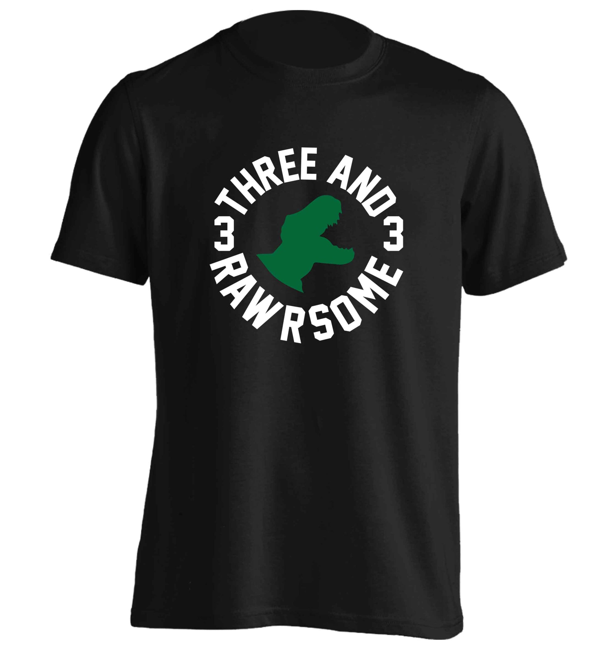 Three and rawrsome adults unisex black Tshirt 2XL