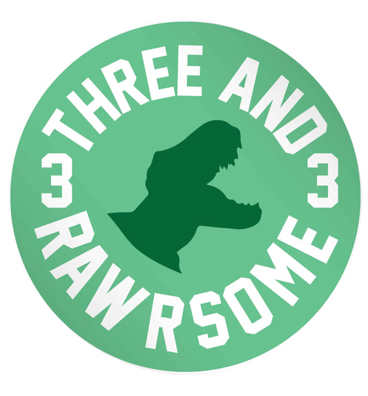 Three and rawrsome 24 @ 45mm matt circle stickers