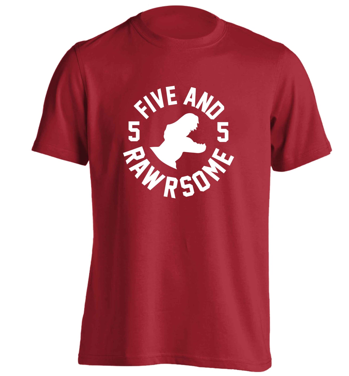 Five and rawrsome adults unisex red Tshirt 2XL