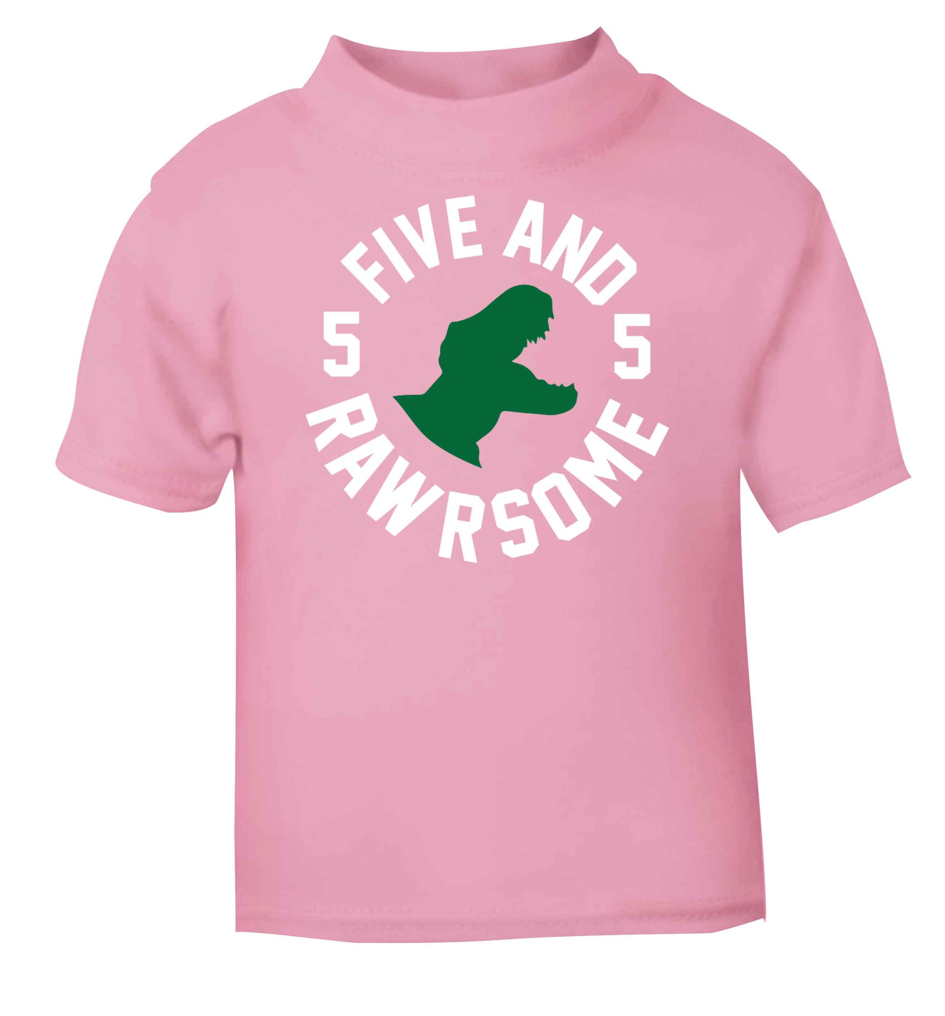 Five and rawrsome light pink baby toddler Tshirt 2 Years