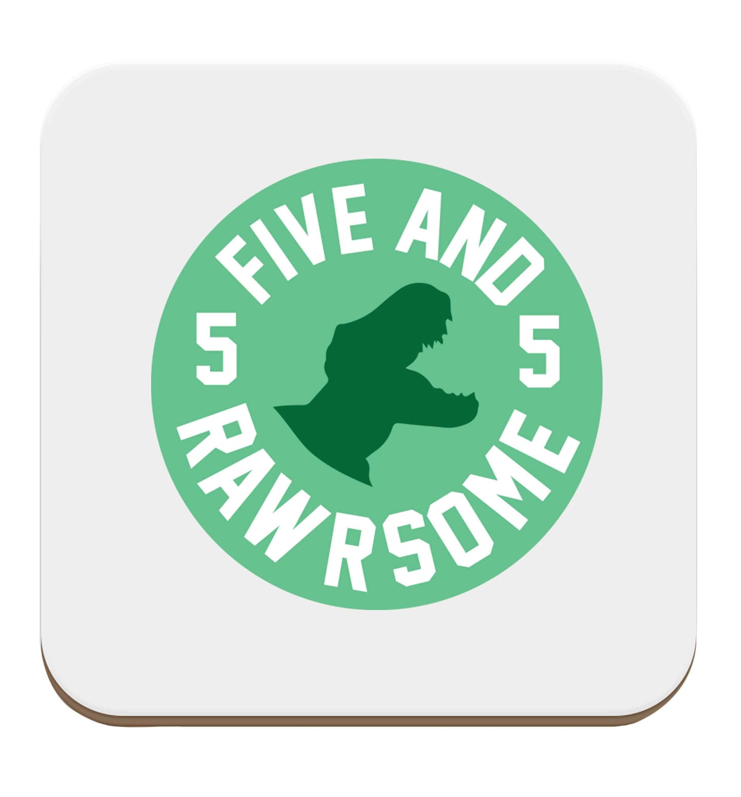 Five and rawrsome set of four coasters