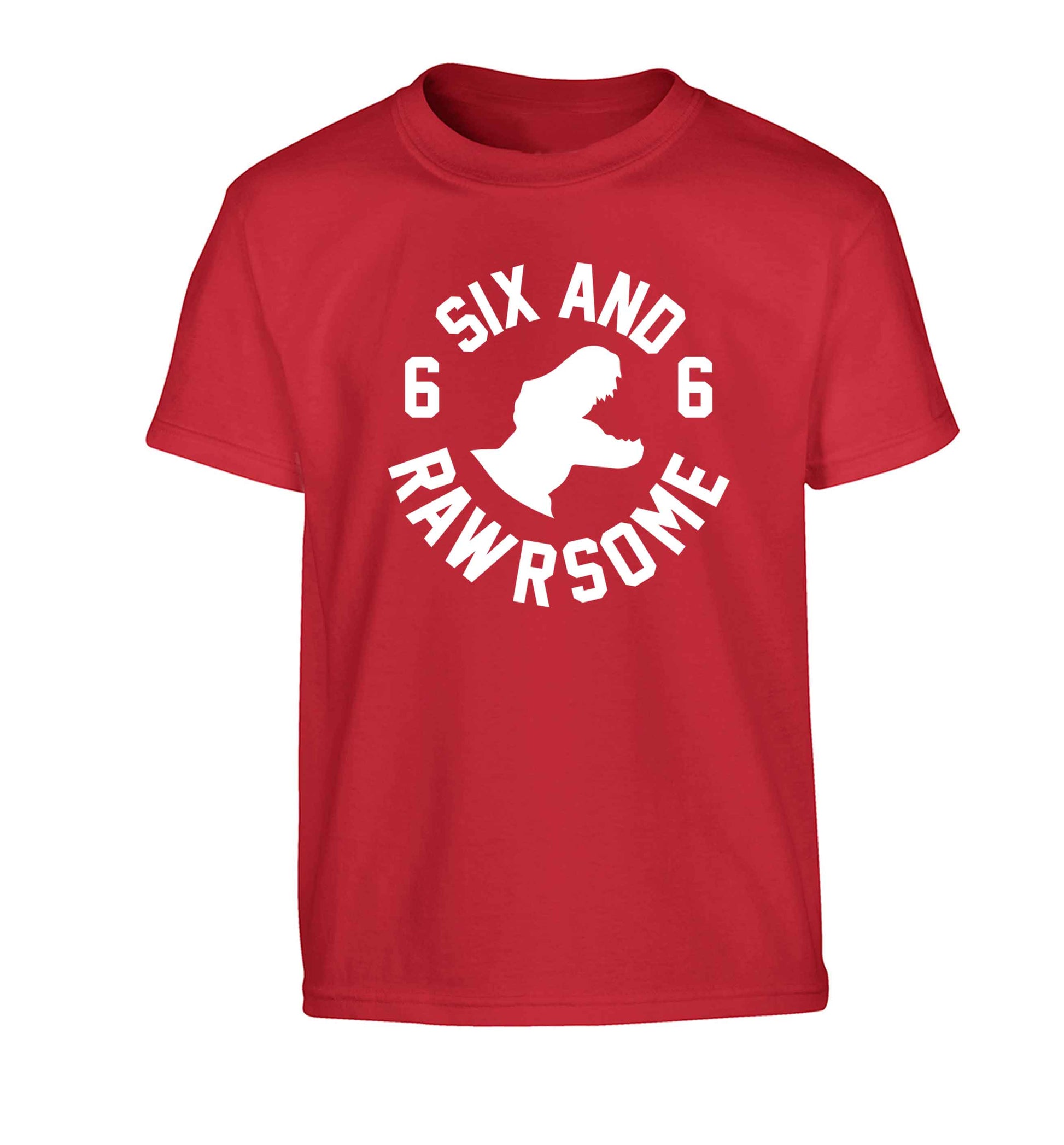 Six and rawrsome Children's red Tshirt 12-13 Years