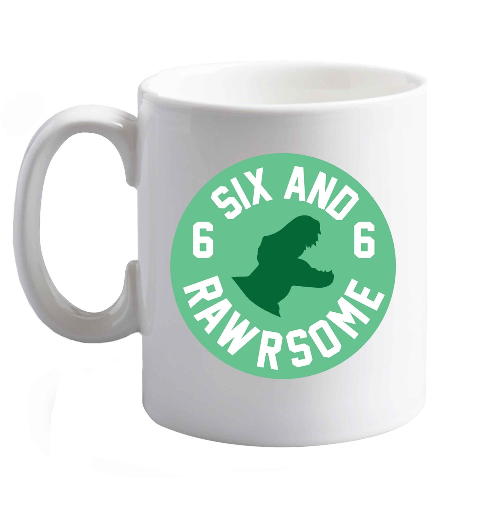 10 oz Six and rawrsome ceramic mug right handed