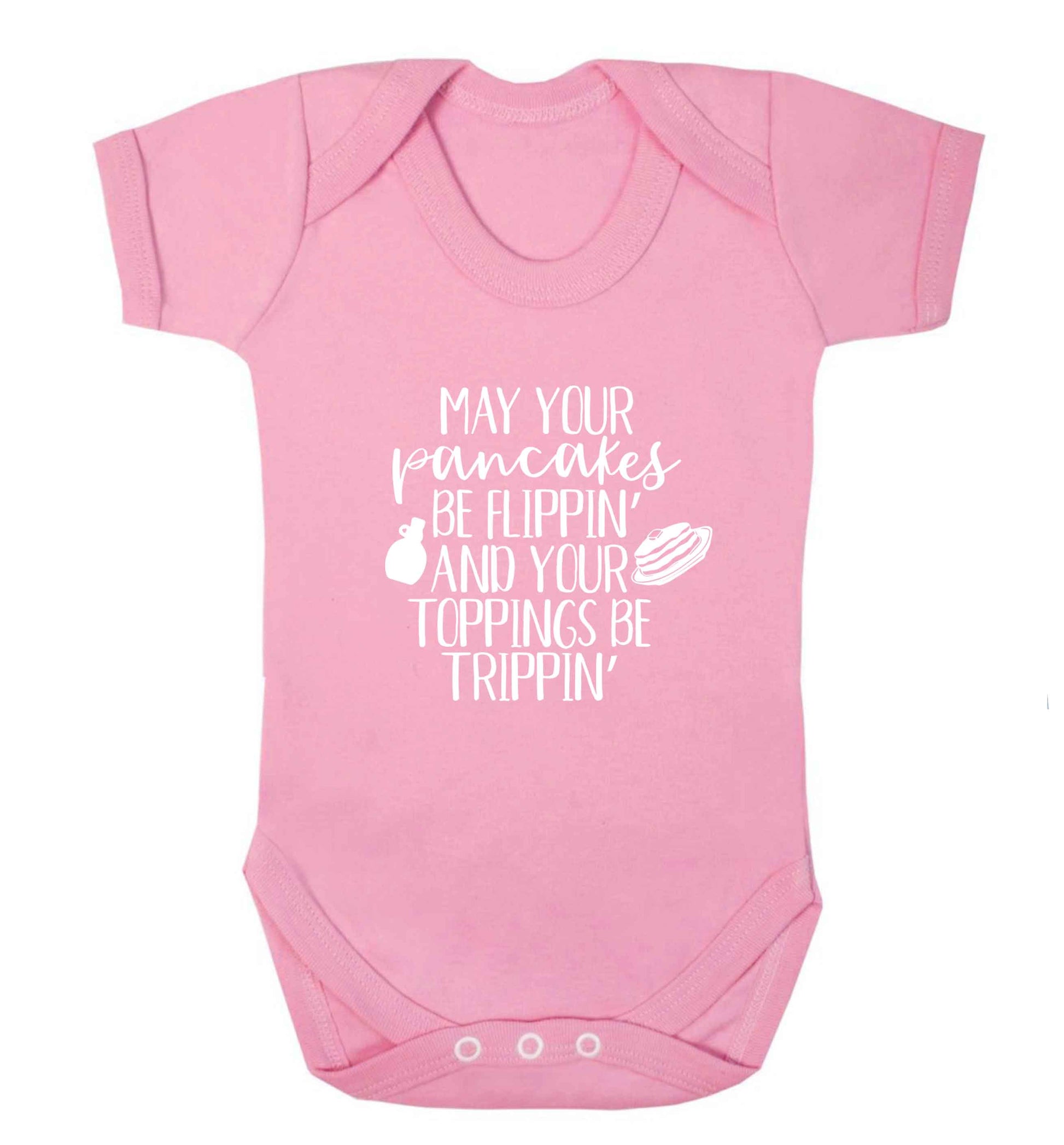 May your pancakes be flippin' and your toppings be trippin' baby vest pale pink 18-24 months