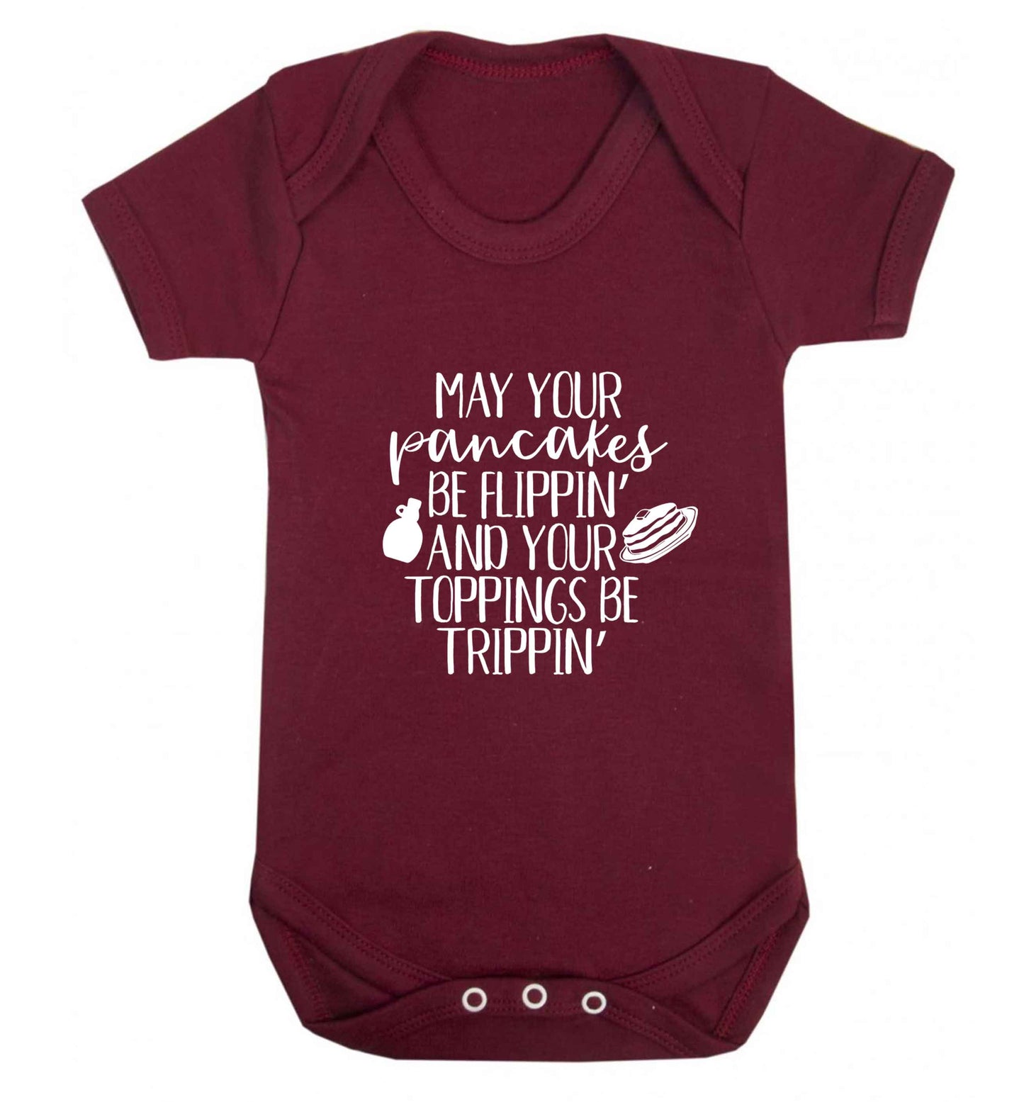 May your pancakes be flippin' and your toppings be trippin' baby vest maroon 18-24 months