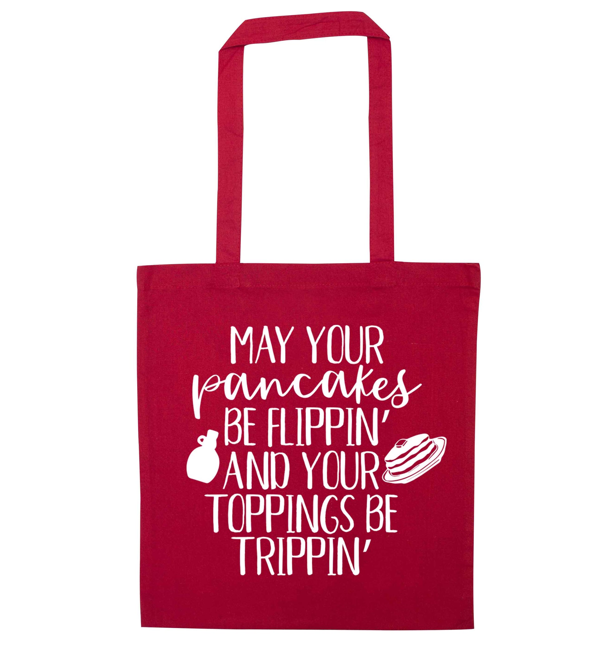 May your pancakes be flippin' and your toppings be trippin' red tote bag