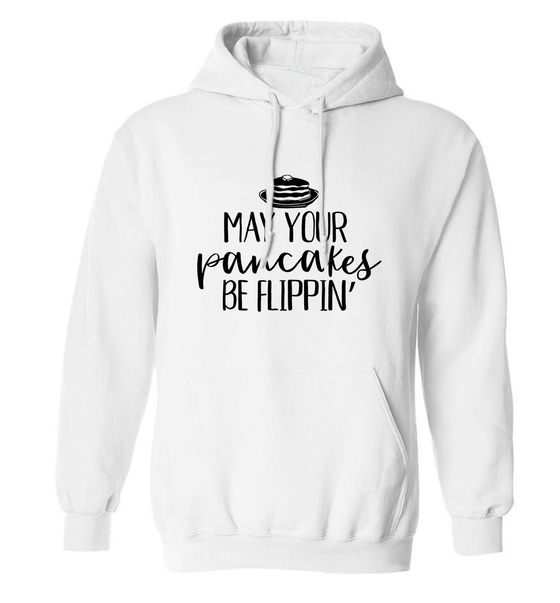 May your pancakes be flippin' adults unisex white hoodie 2XL
