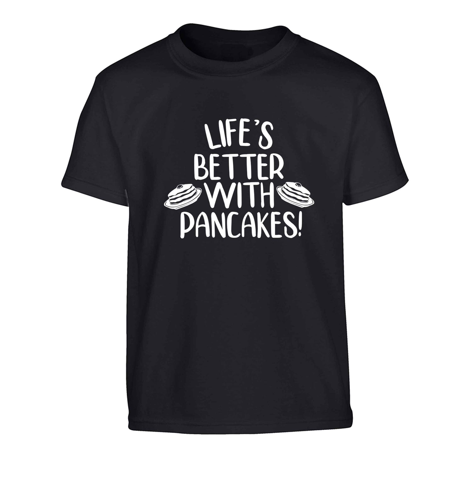Life's better with pancakes Children's black Tshirt 12-13 Years
