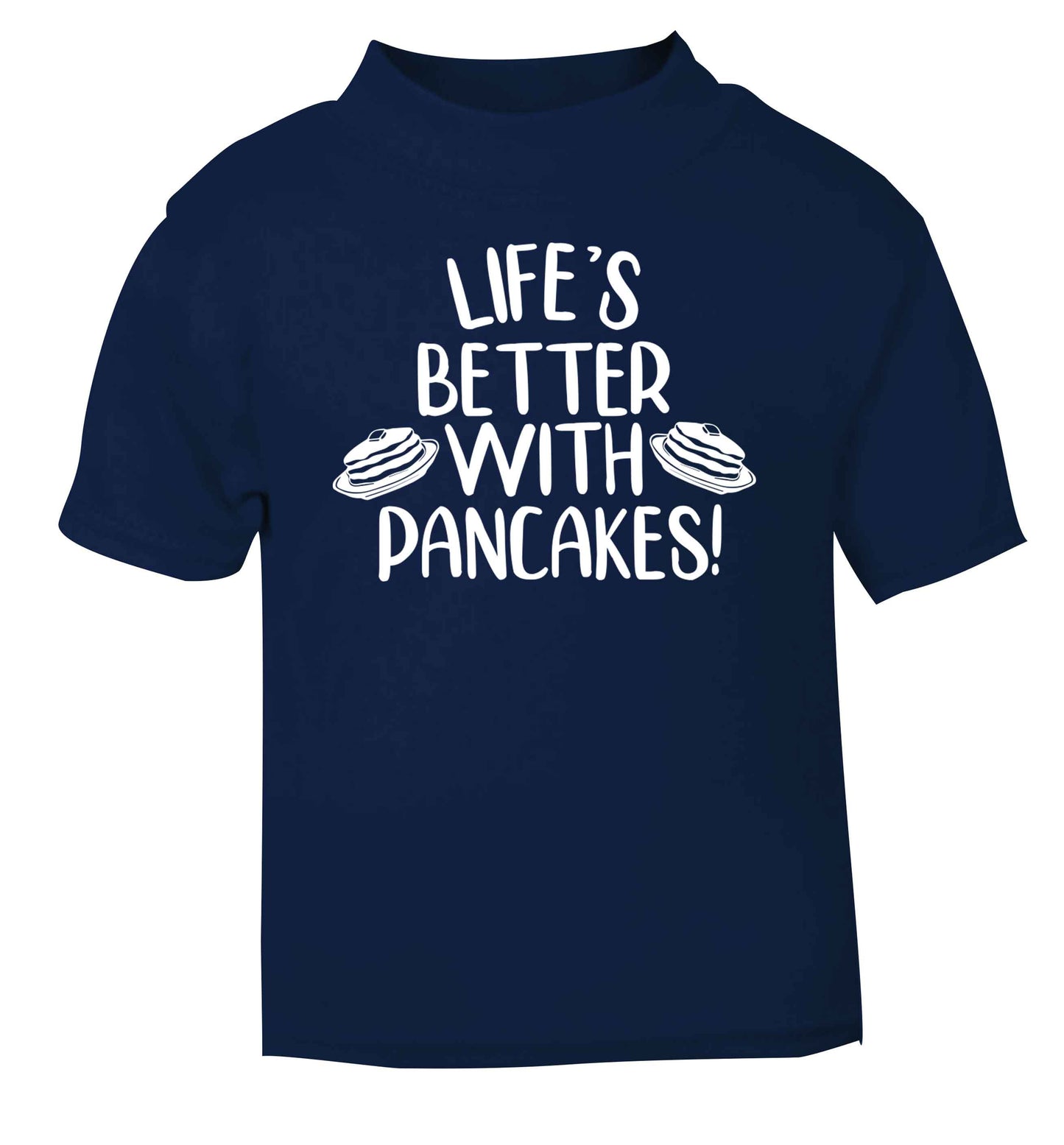 Life's better with pancakes navy baby toddler Tshirt 2 Years