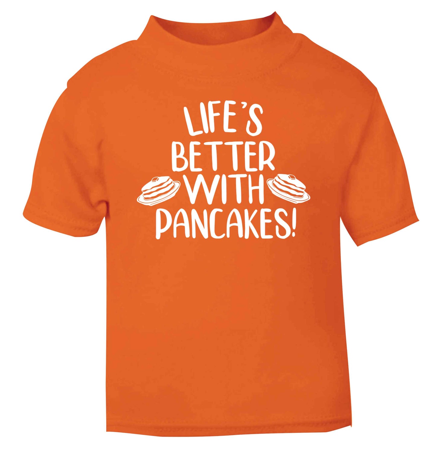 Life's better with pancakes orange baby toddler Tshirt 2 Years