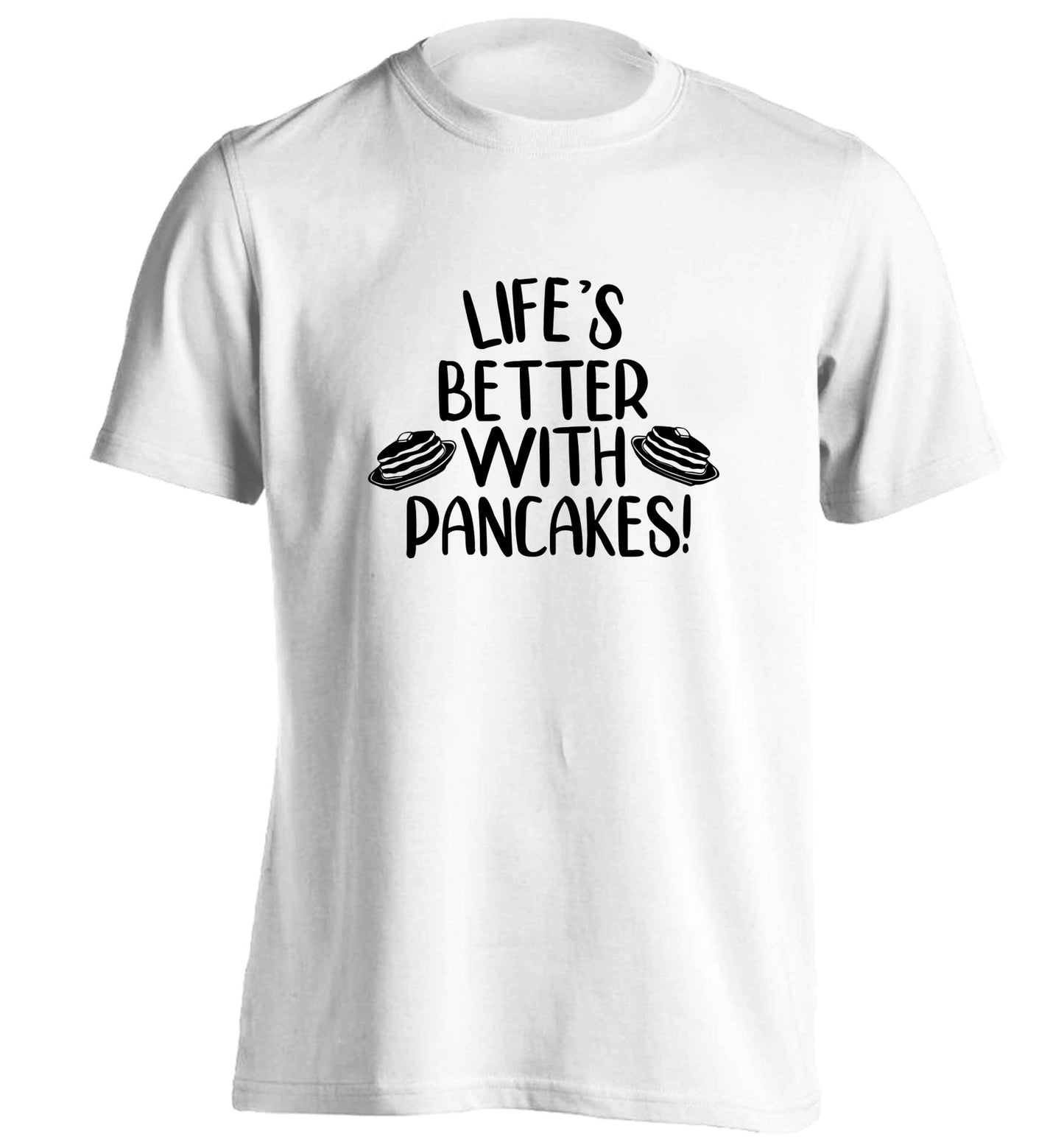 Life's better with pancakes adults unisex white Tshirt 2XL