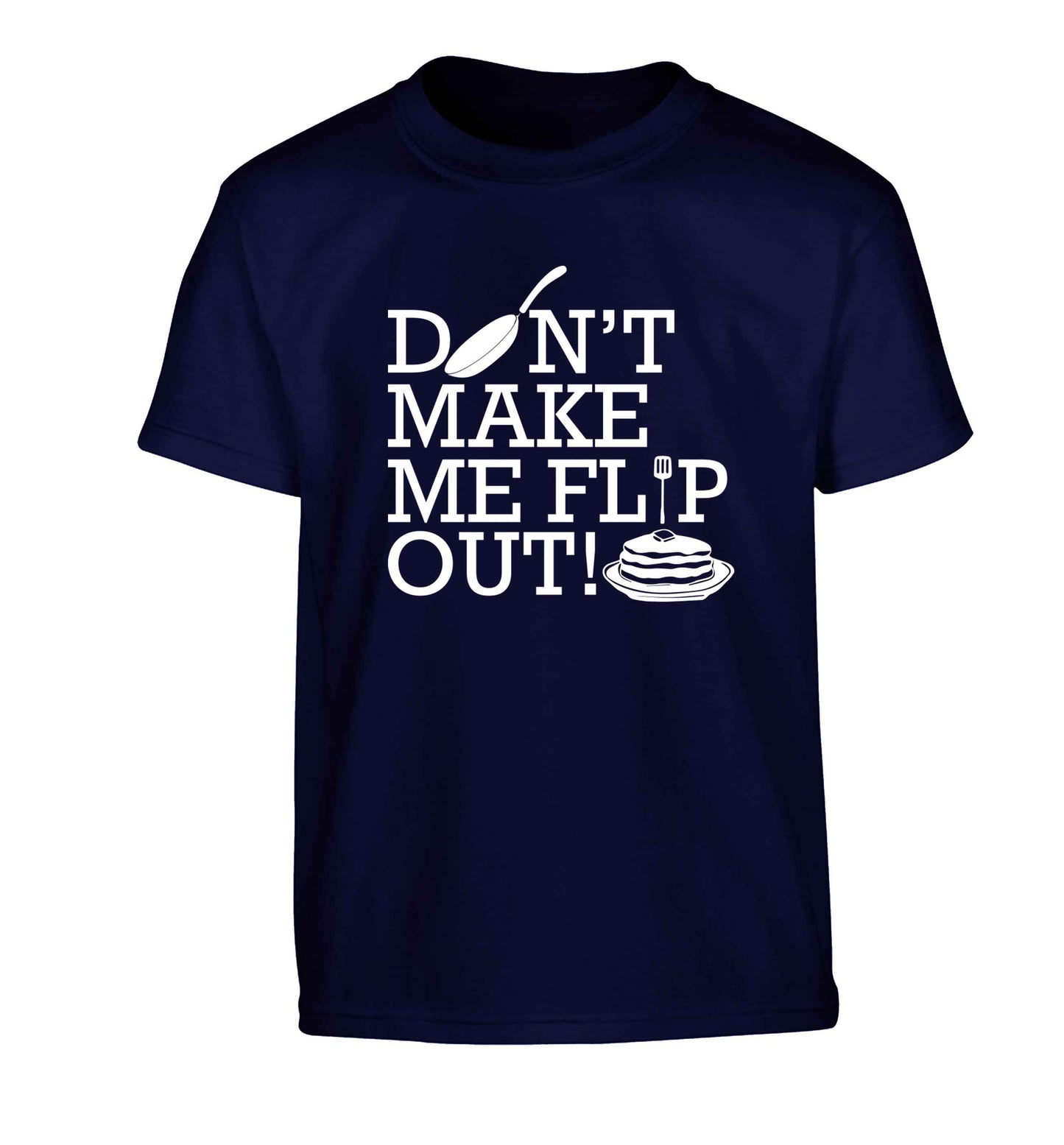Don't make me flip out Children's navy Tshirt 12-13 Years