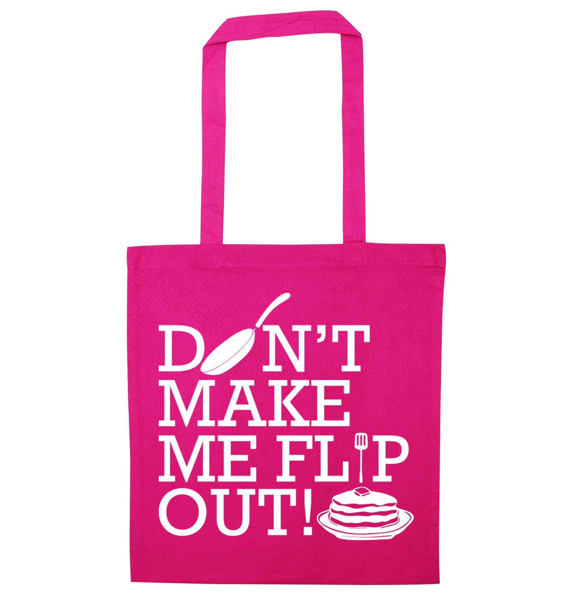 Don't make me flip out pink tote bag