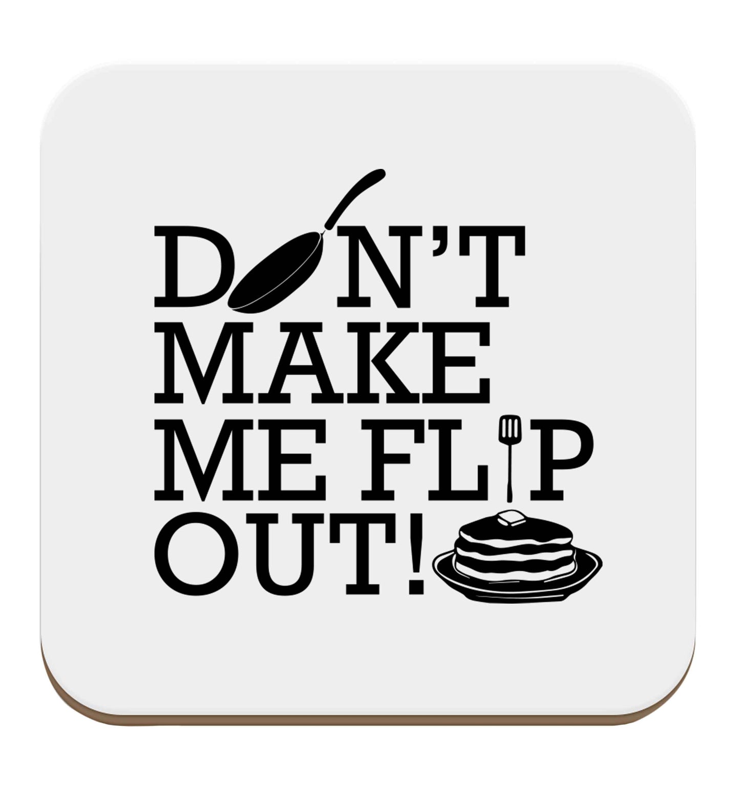 Don't make me flip out set of four coasters