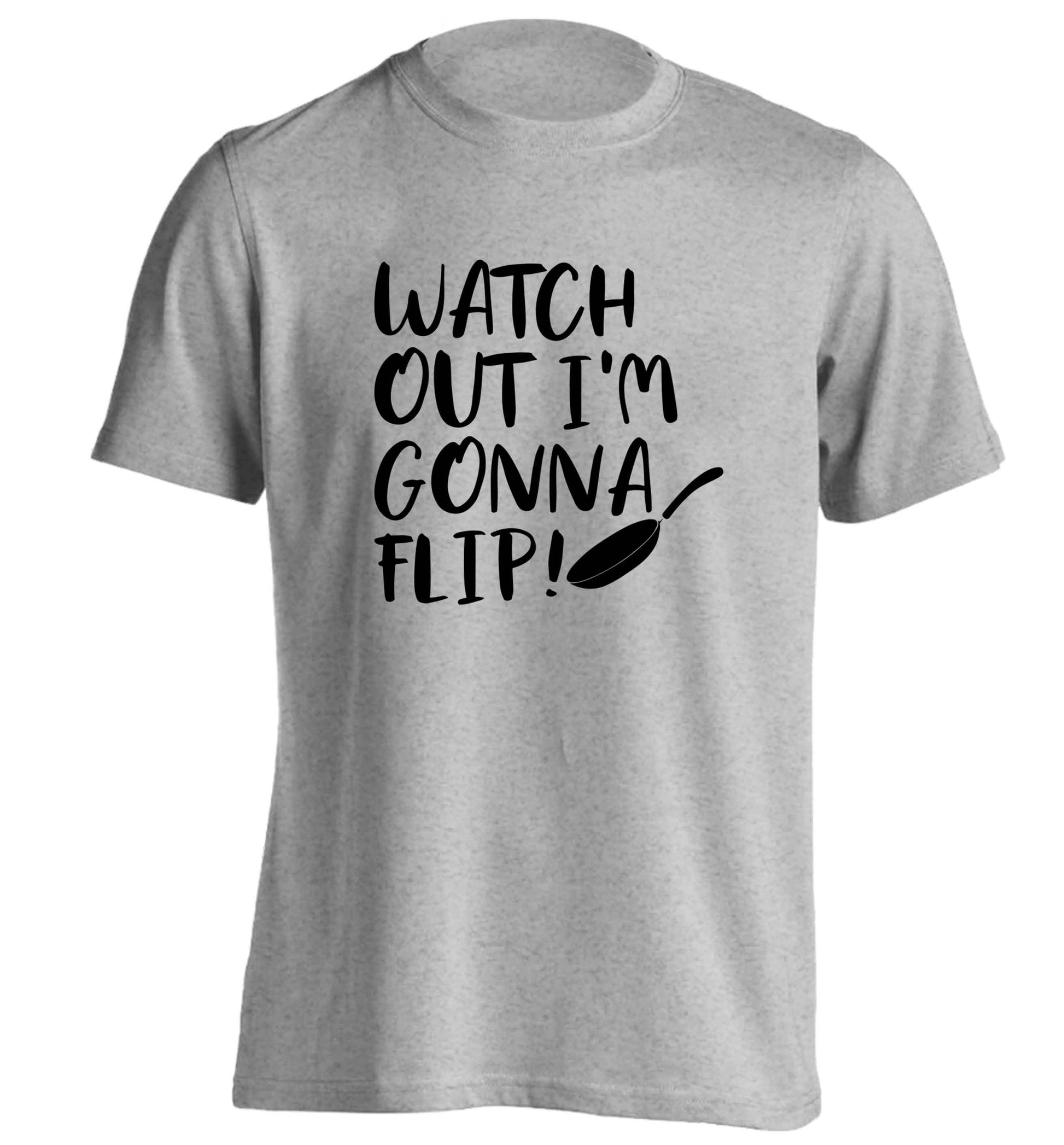 Watch out I'm gonna flip! adults unisex grey Tshirt 2XL