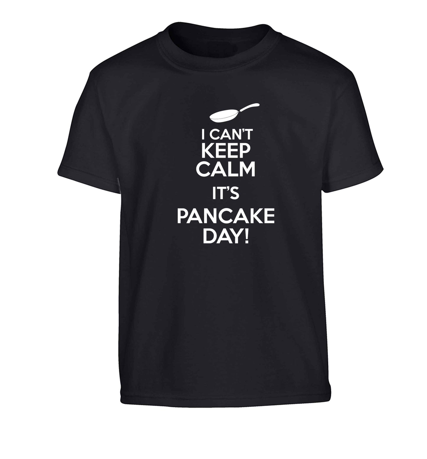 I can't keep calm it's pancake day! Children's black Tshirt 12-13 Years