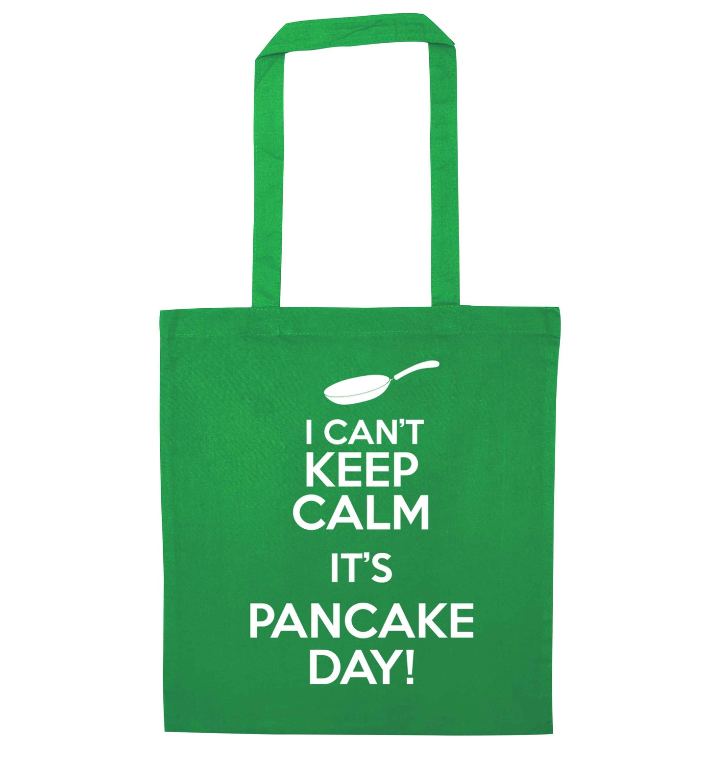 I can't keep calm it's pancake day! green tote bag