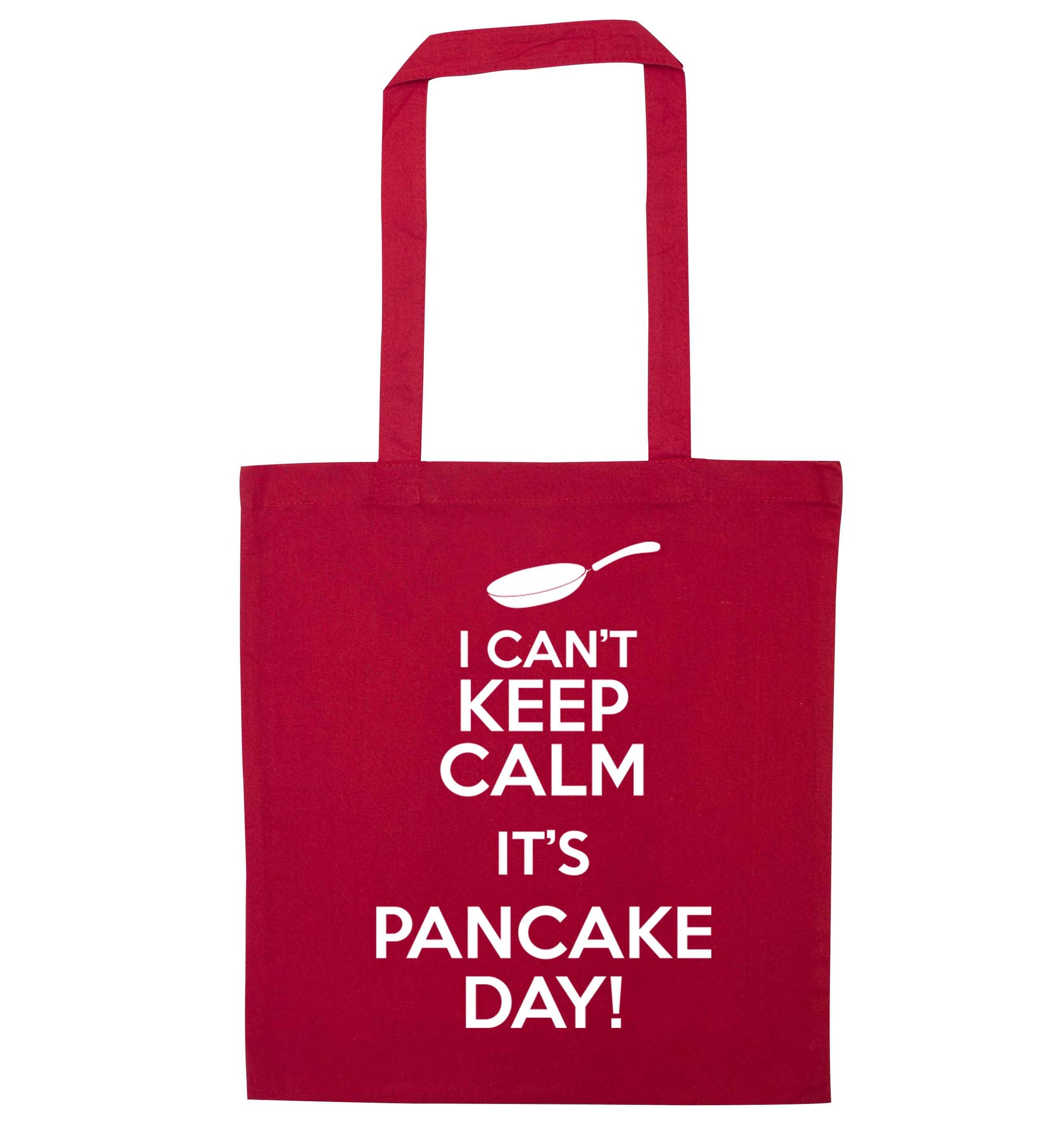 I can't keep calm it's pancake day! red tote bag