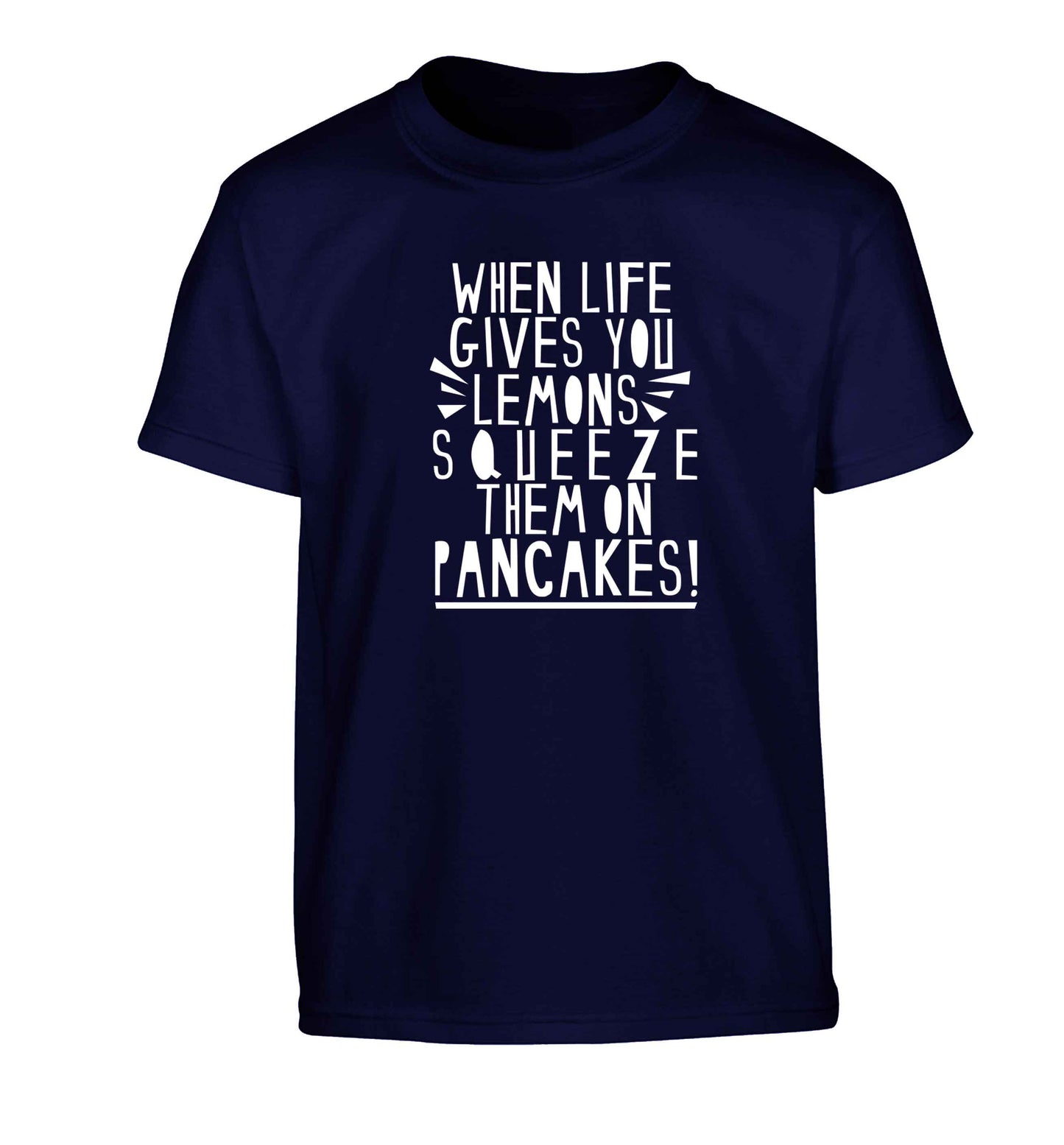 When life gives you lemons squeeze them on pancakes! Children's navy Tshirt 12-13 Years