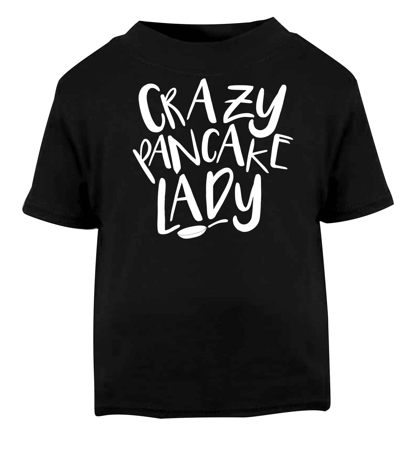 Crazy pancake lady Black baby toddler Tshirt 2 years
