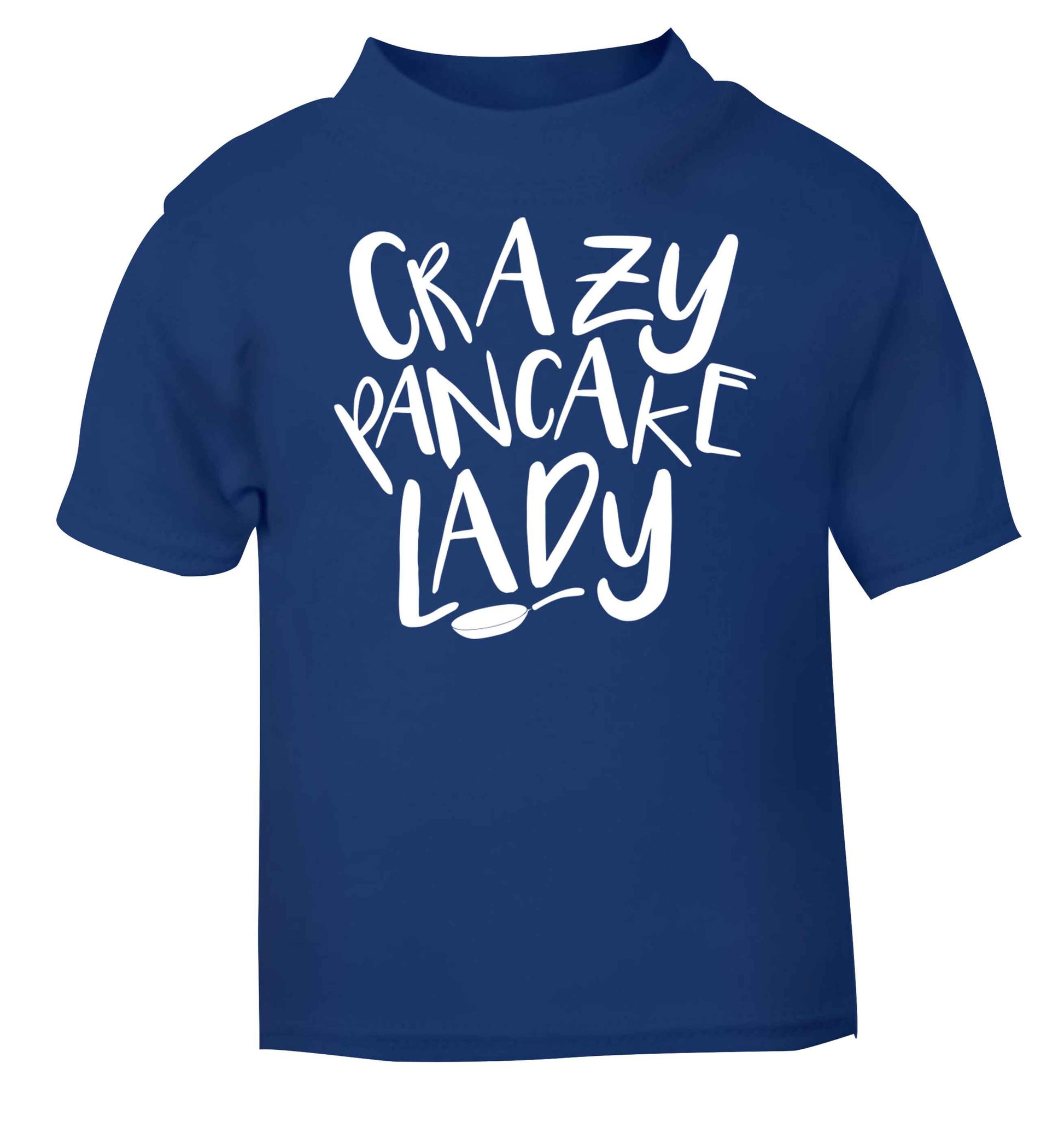 Crazy pancake lady blue baby toddler Tshirt 2 Years