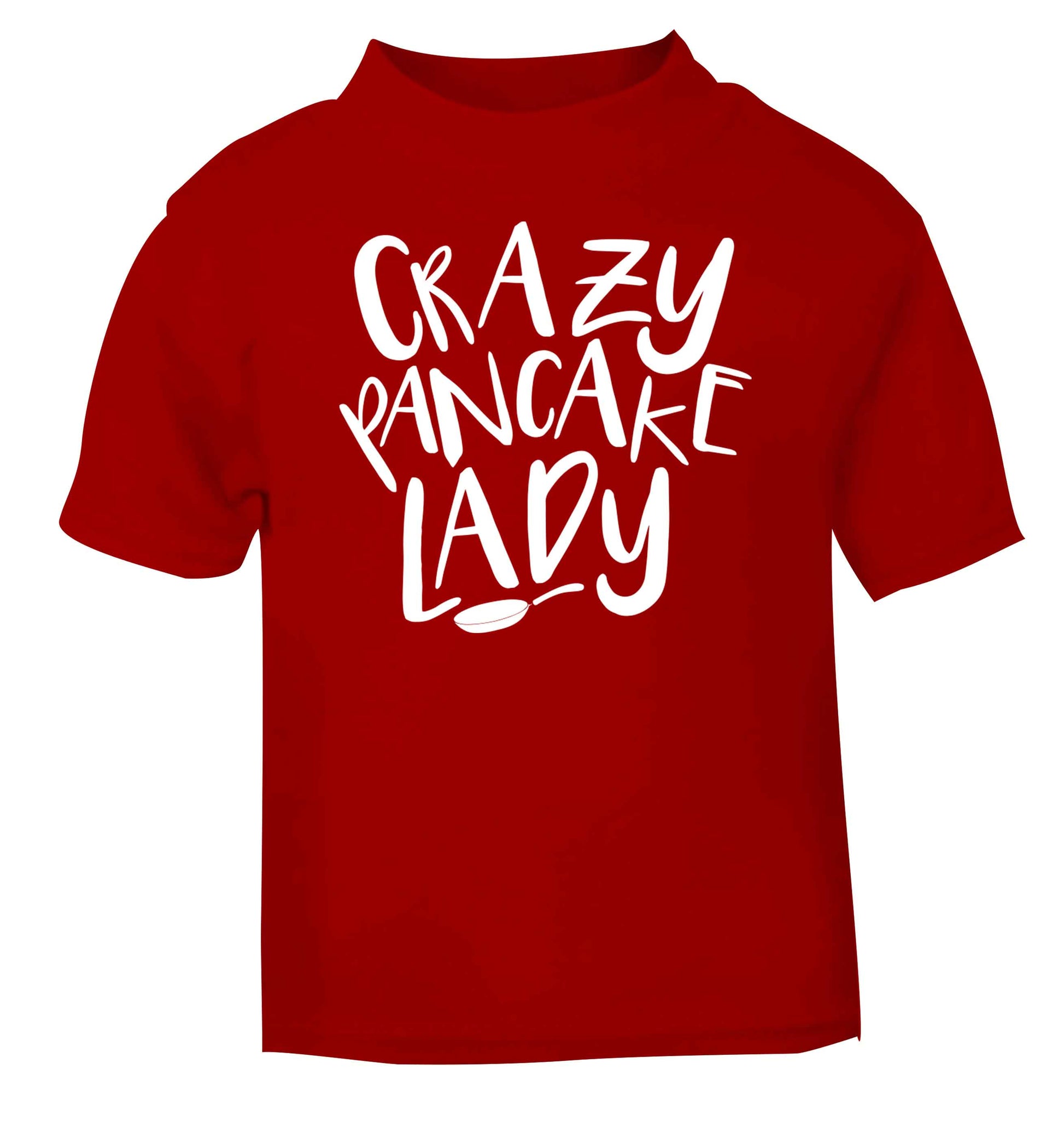 Crazy pancake lady red baby toddler Tshirt 2 Years